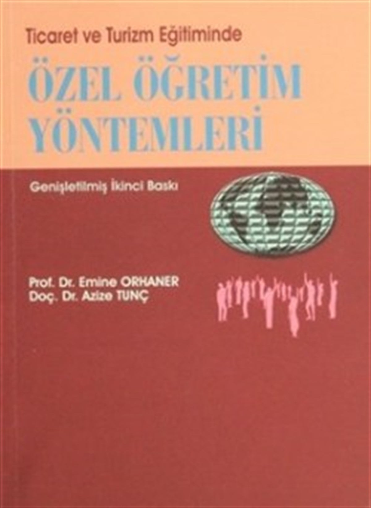 Ticaret ve Turizm Eğitiminde Özel Öğretim Yöntemleri
