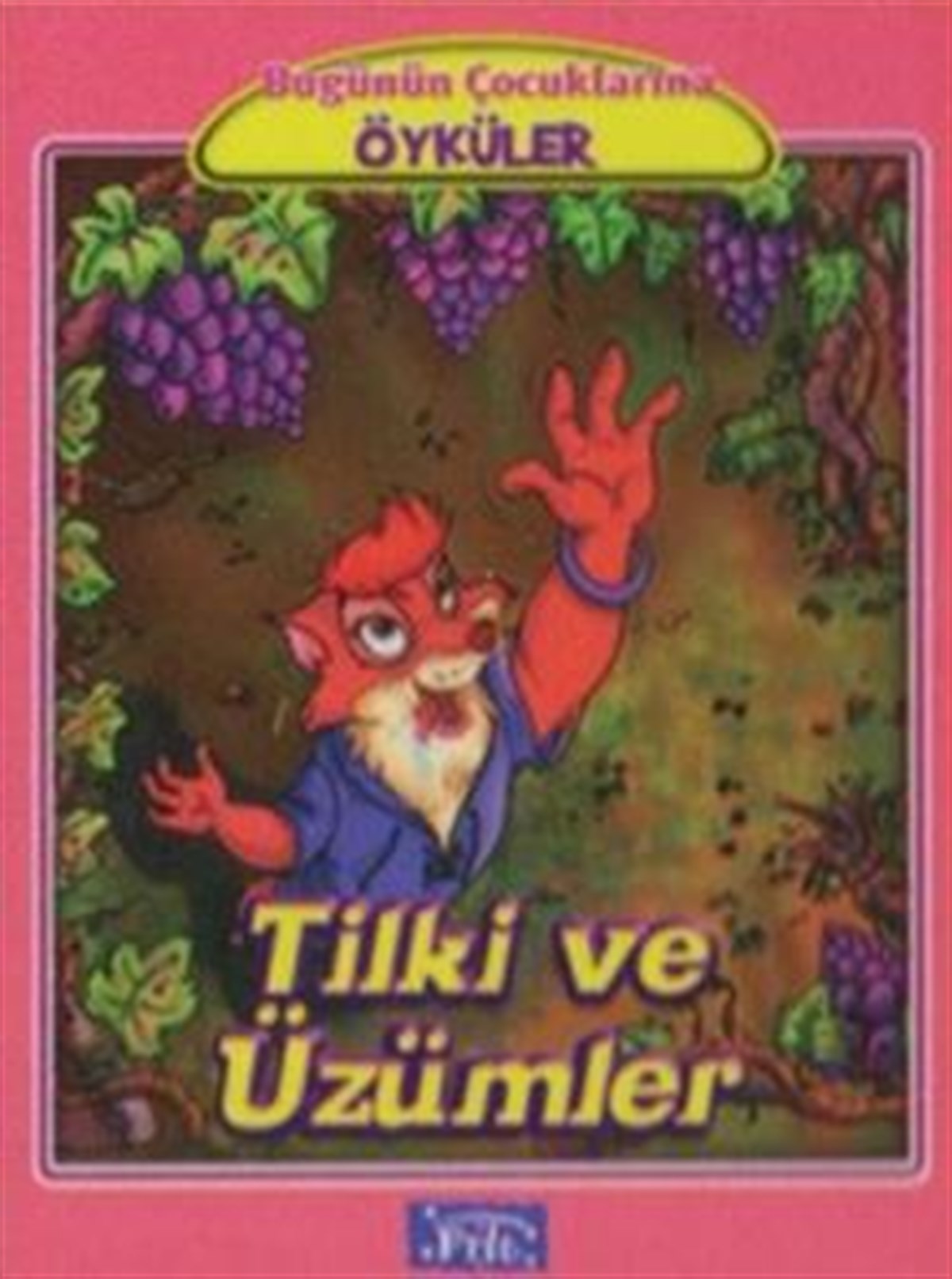 Tilki ve Üzümler