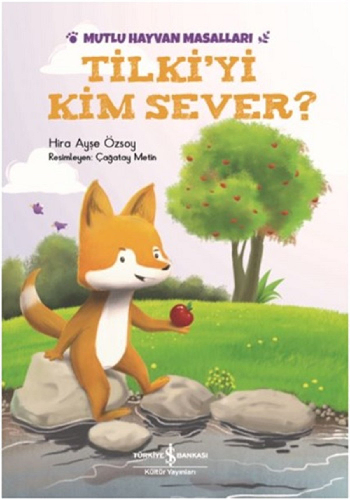 Tilki'yi Kim Sever?