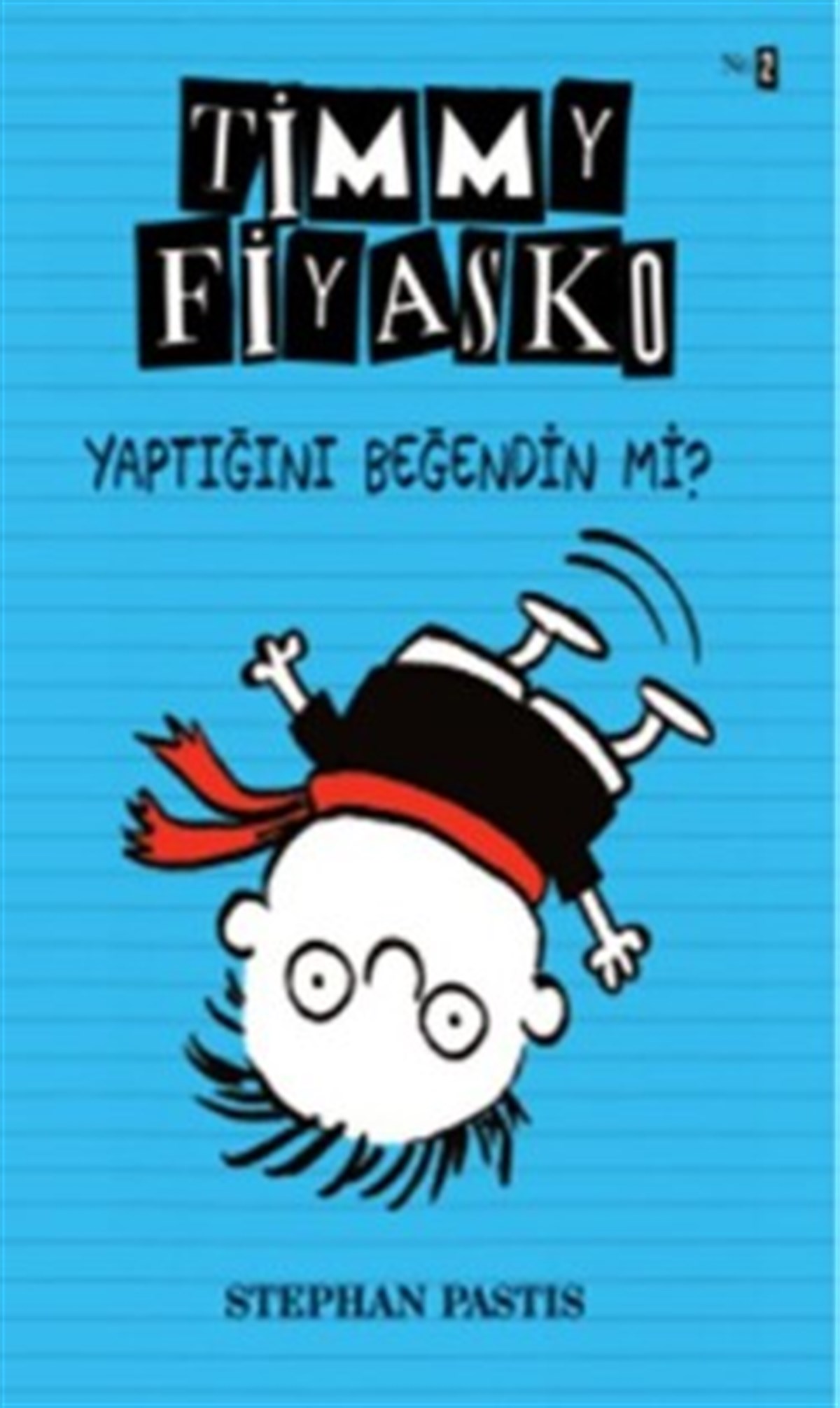 Timmy Fiyasko 2 : Yaptığını Beğendin mi?