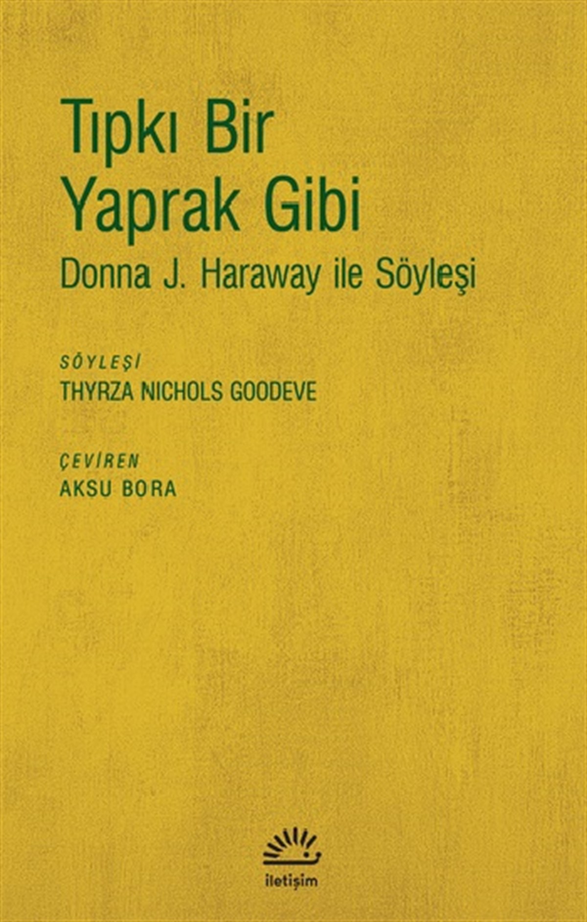 Tıpkı Bir Yaprak Gibi