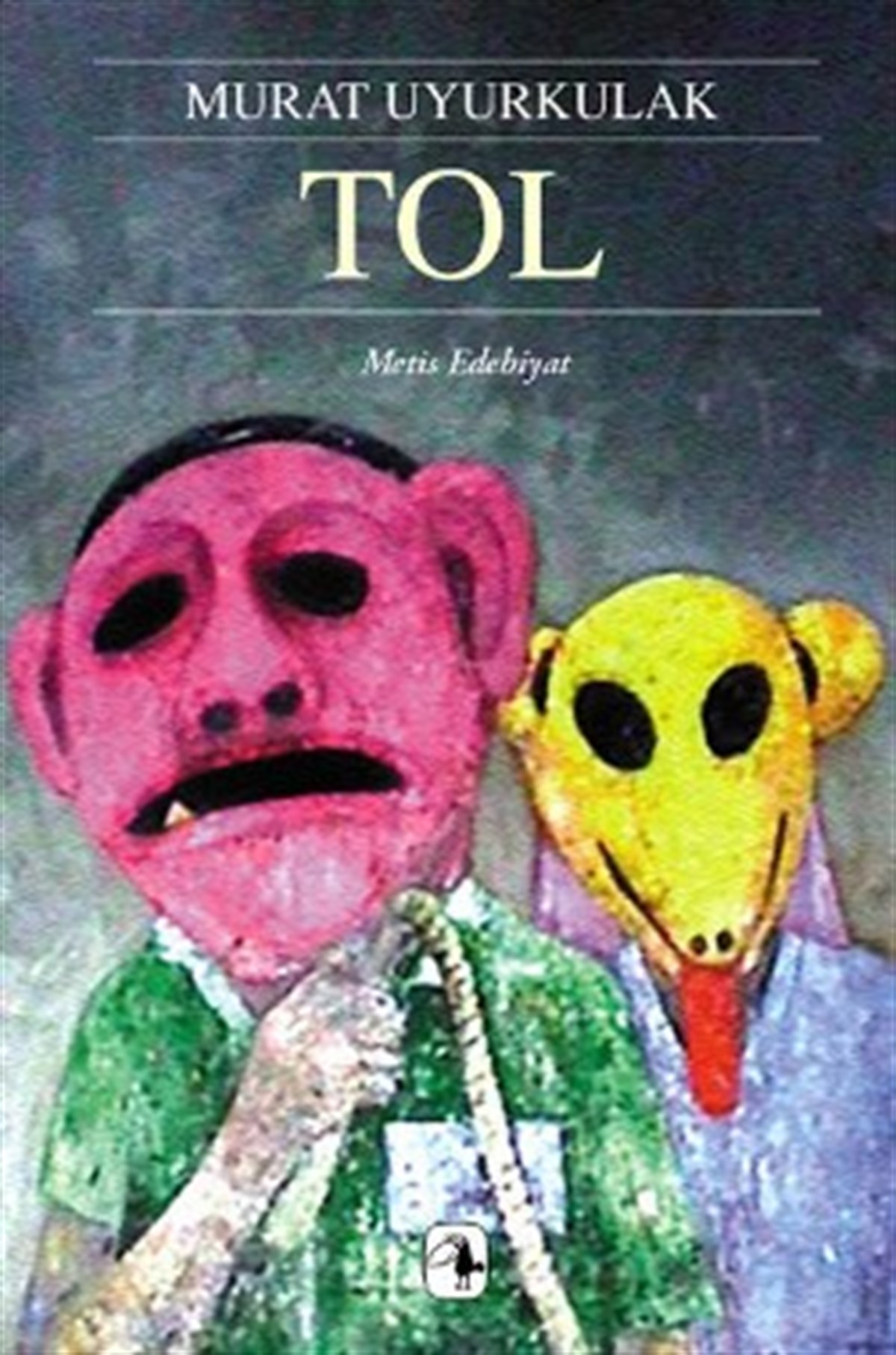 Tol: Bir İntikam Romanı