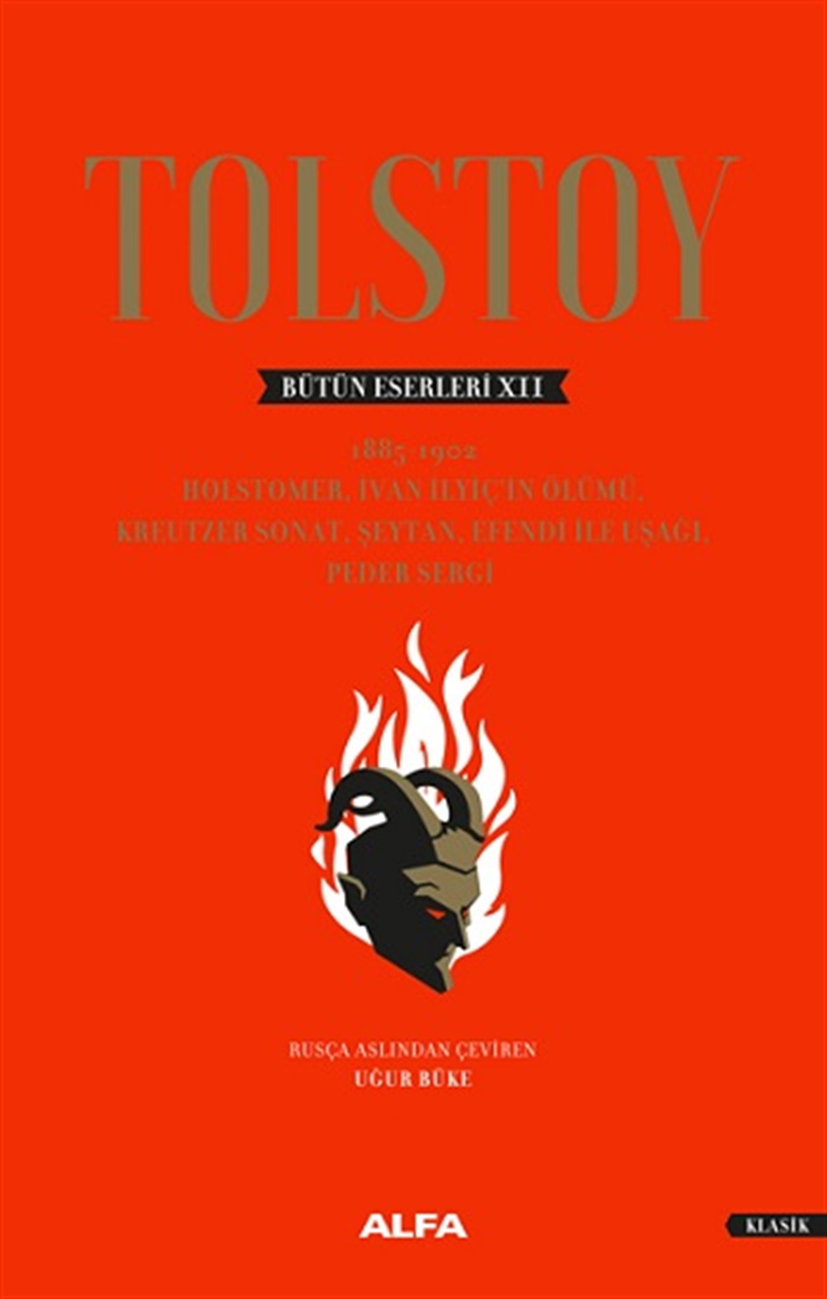 Tolstoy Bütün Eserleri XII  1885-1902 ( Ciltli )