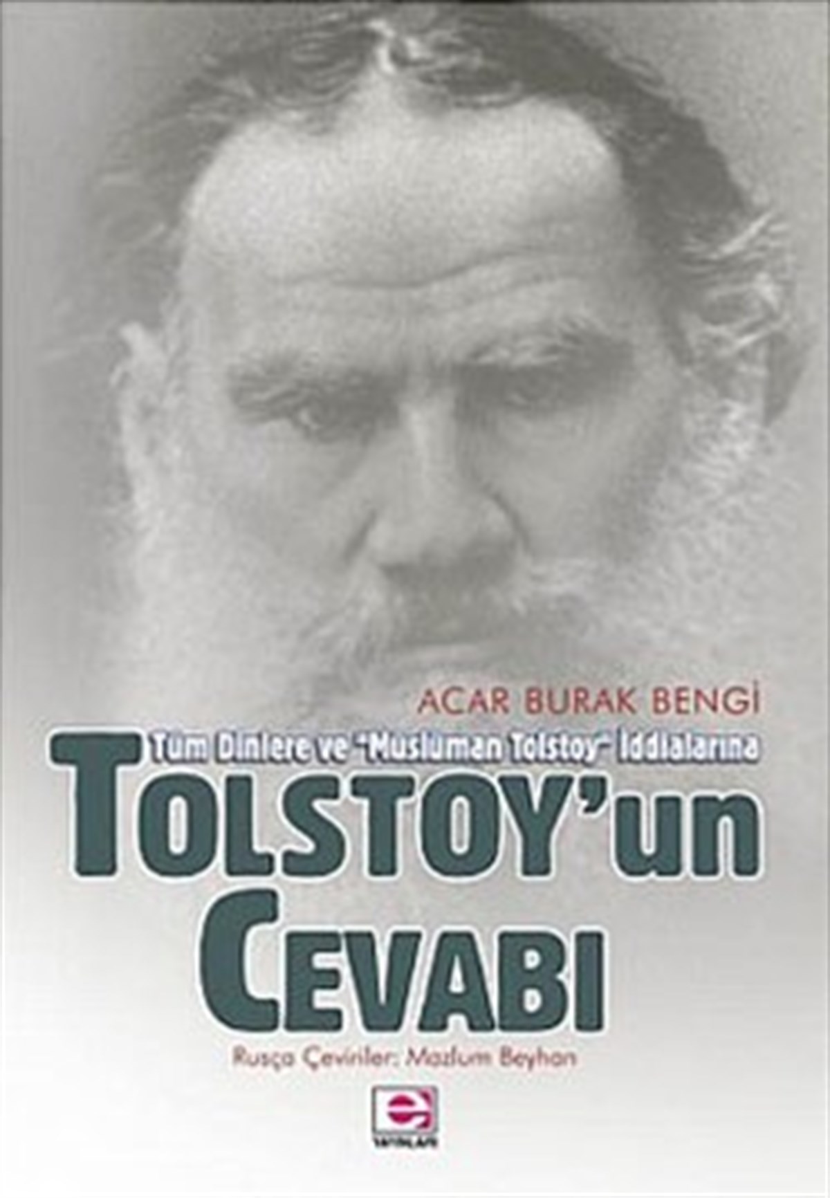 Tolstoy'un Cevabı