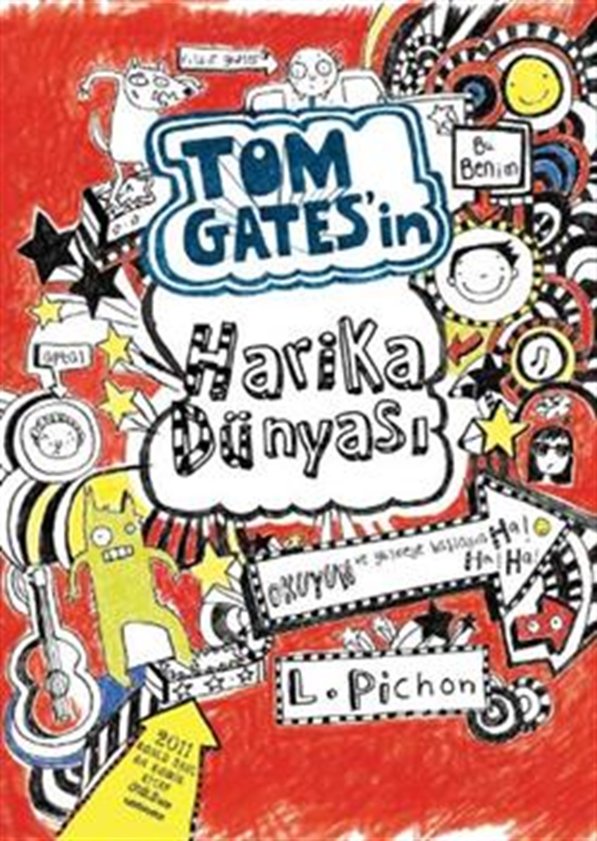 Tom Gates'in Harika Dünyası Ciltli