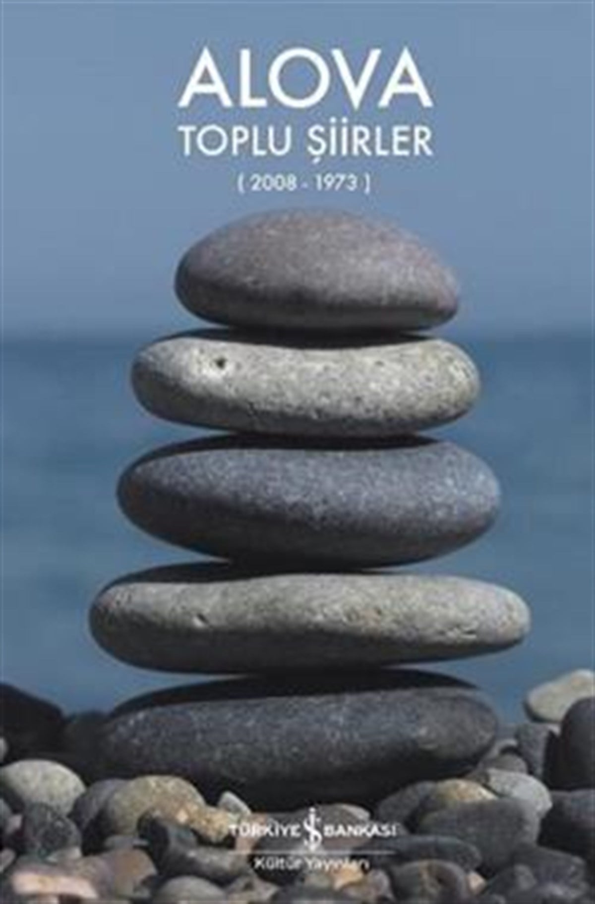 Toplu Şiirler 2008-1973