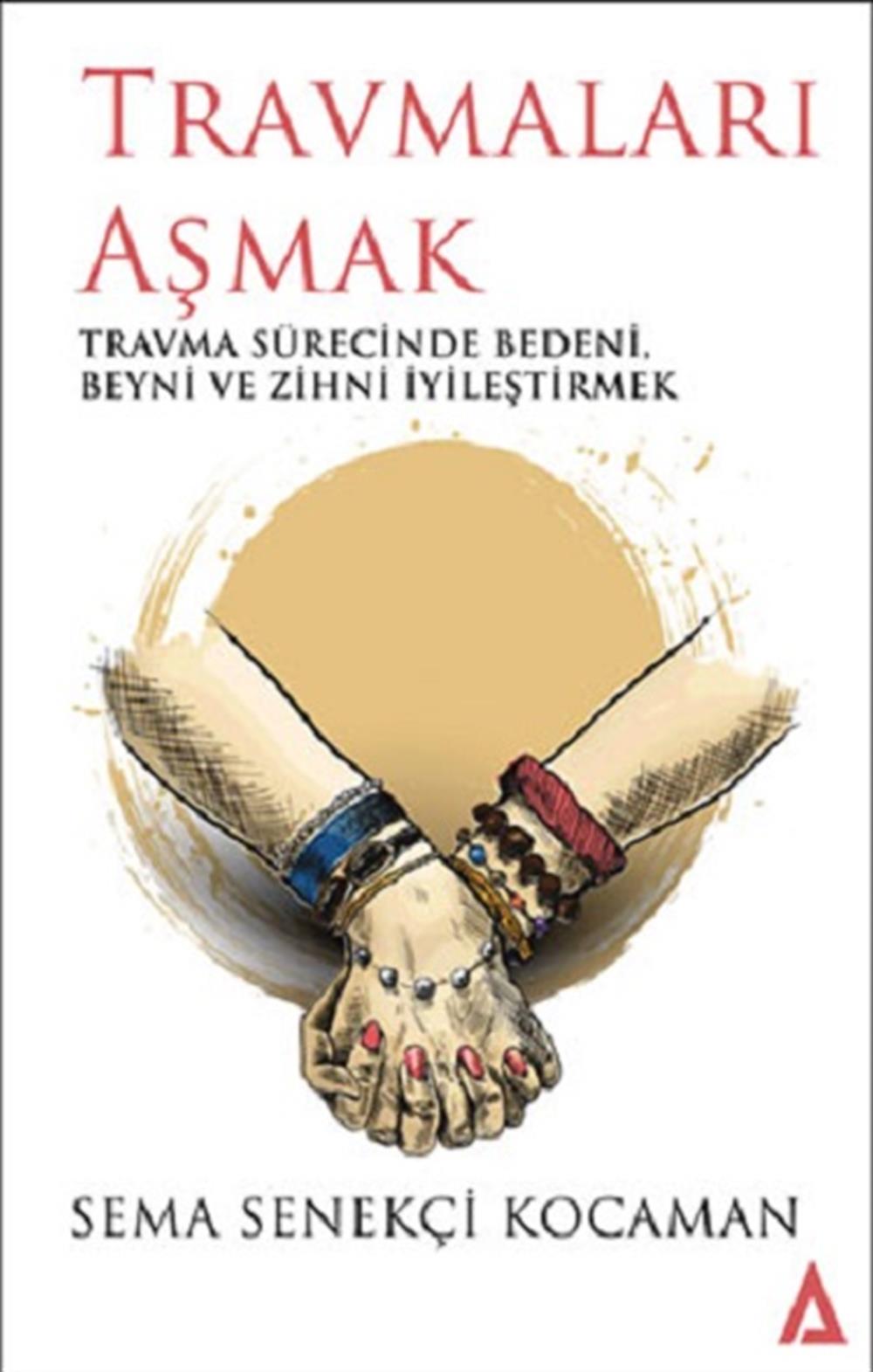 Travmaları Aşmak