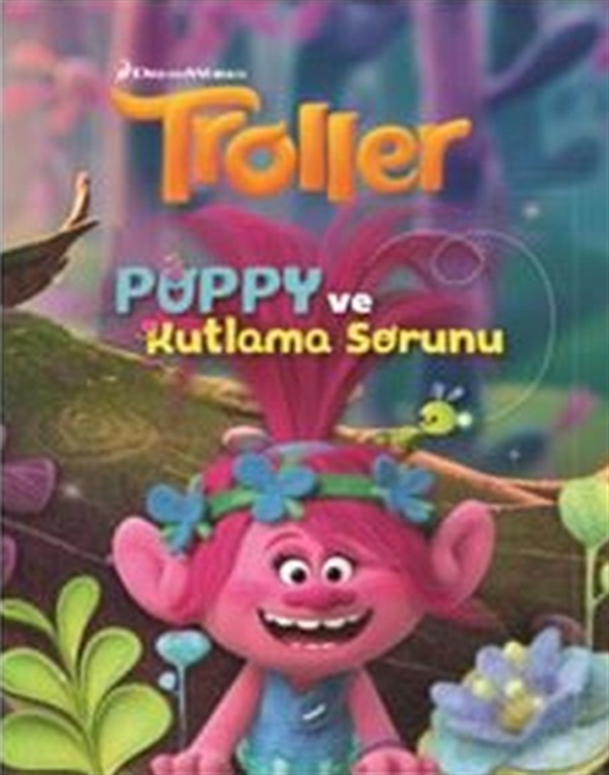 Troller - Puppy ve Kutlama Sorunu