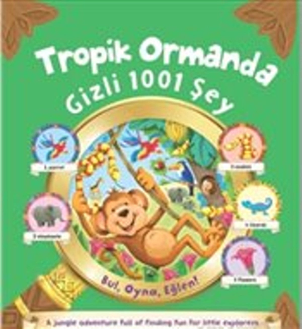 Tropik Ormanda Gizli 1001 Şey
