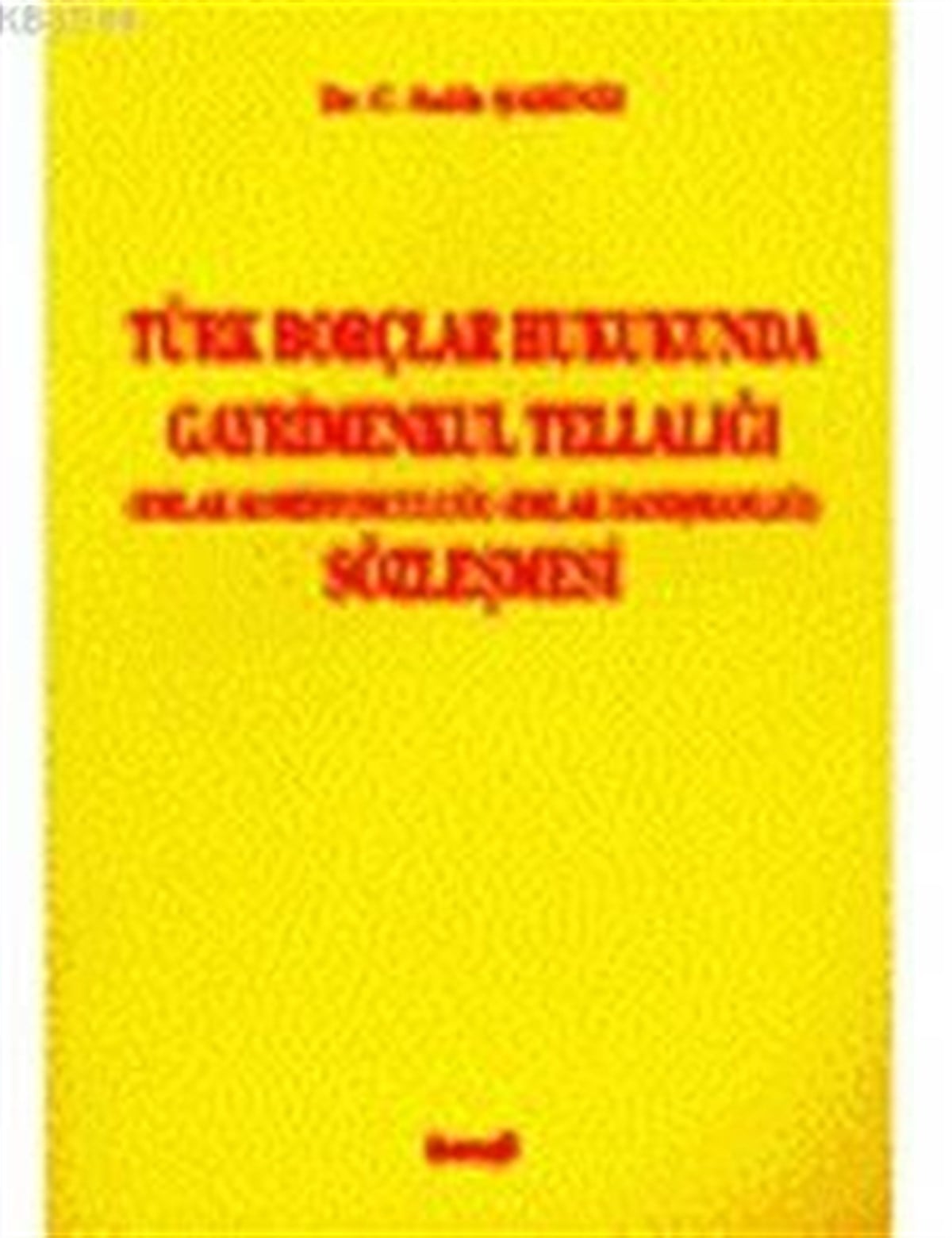 Türk Borçlar Hukukunda Gayrimenkul Tellalığı Sözleşmesi