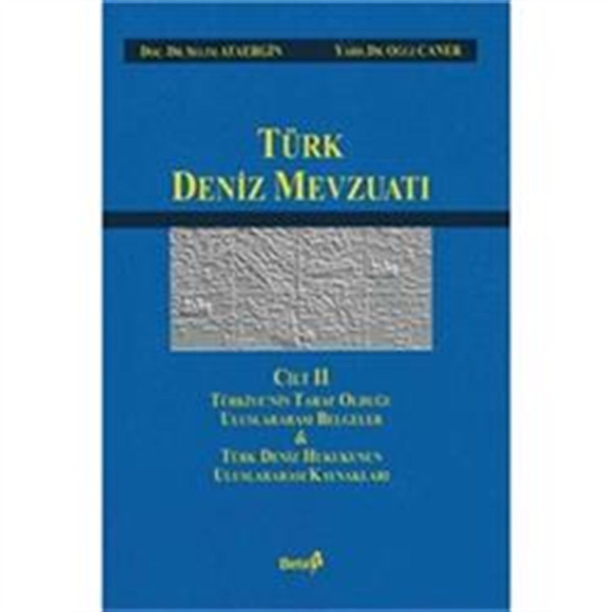 Türk Deniz Mevzuatı Cilt 2
