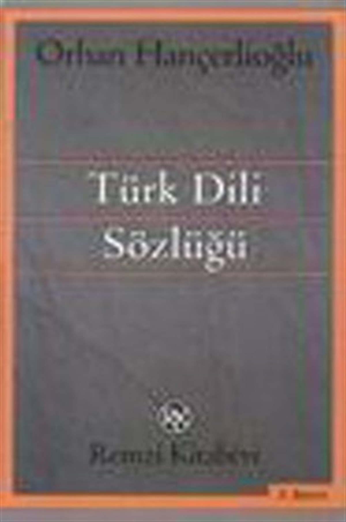 Türk Dili Sözlüğü