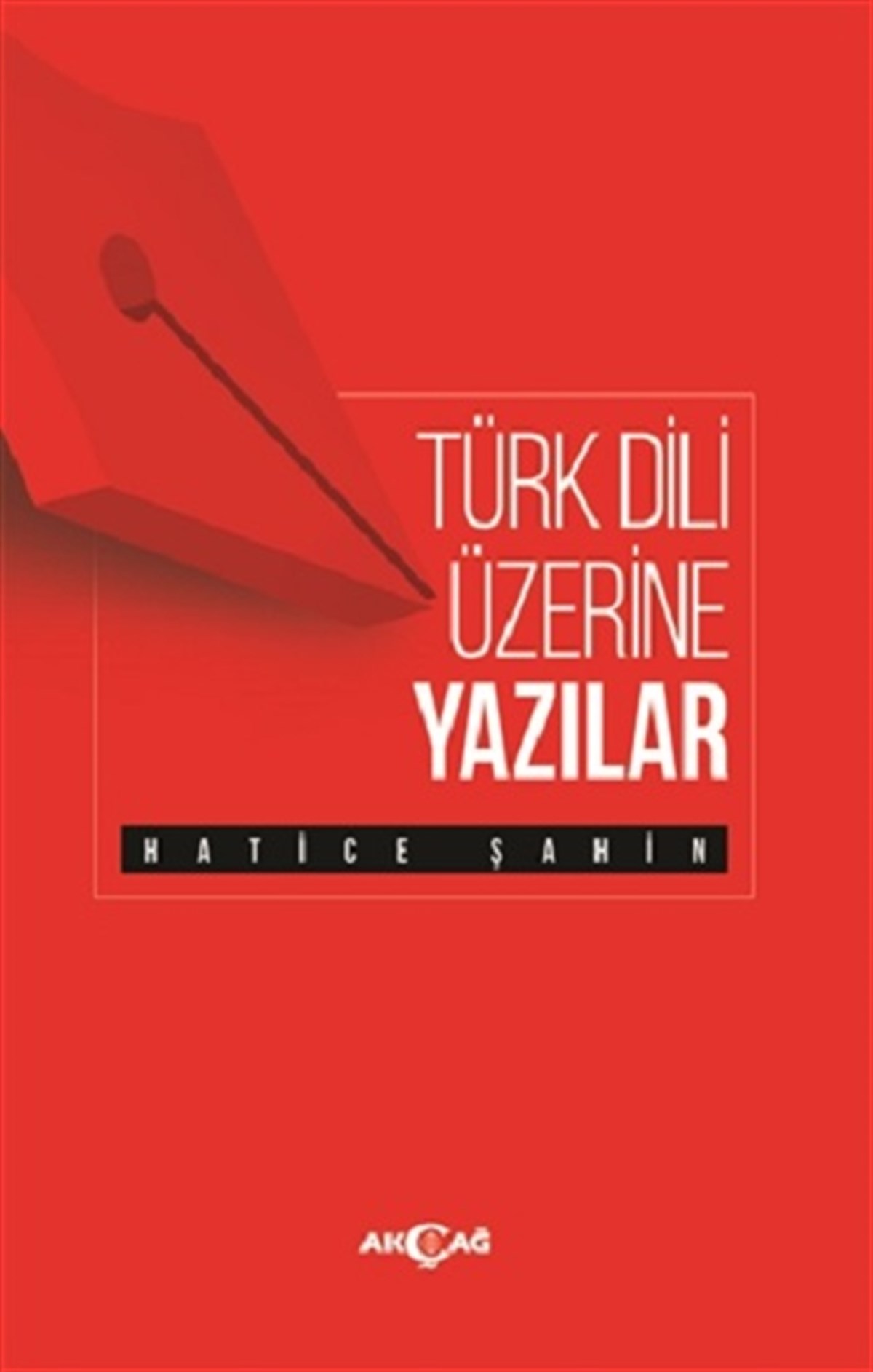 Türk Dili Üzerine Yazılar