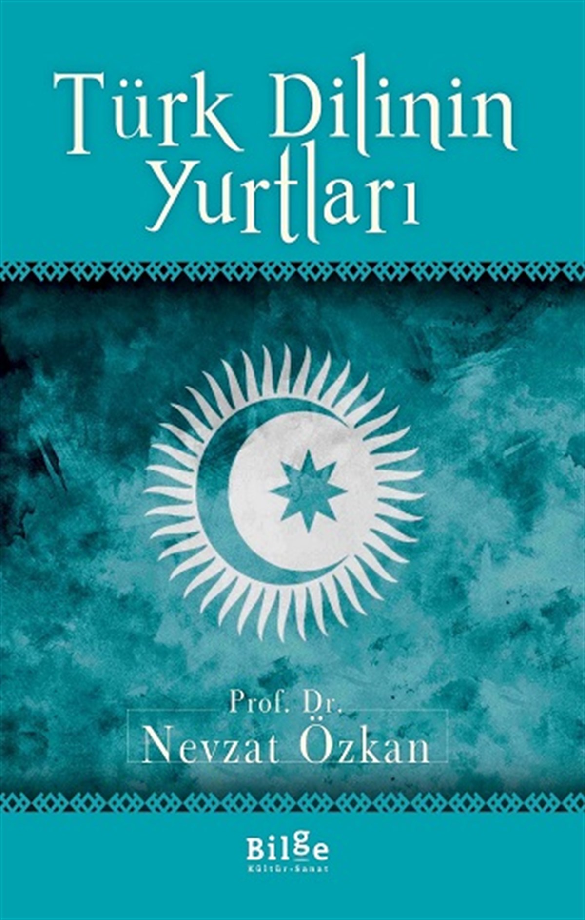 Türk Dilinin Yurtları