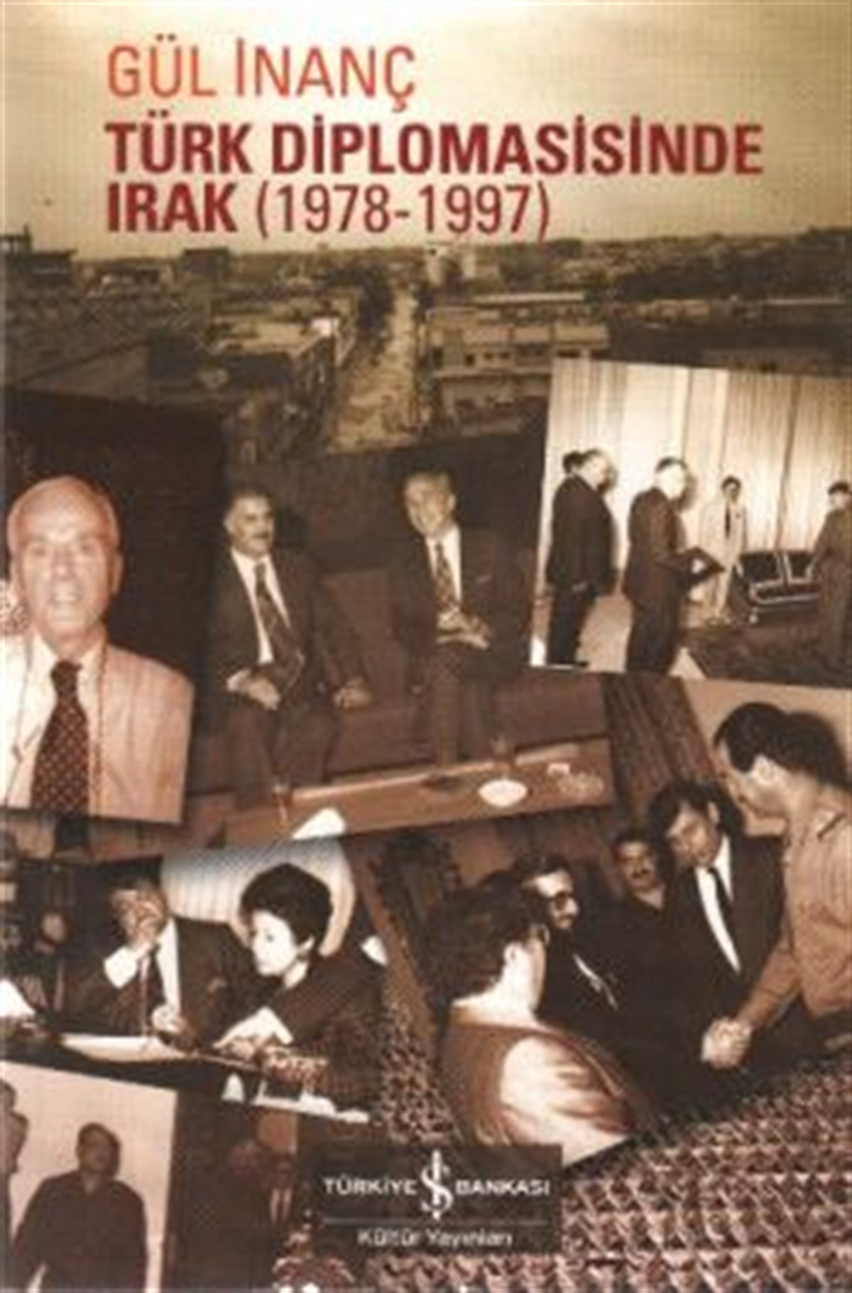 Türk Diplomasisinde Irak