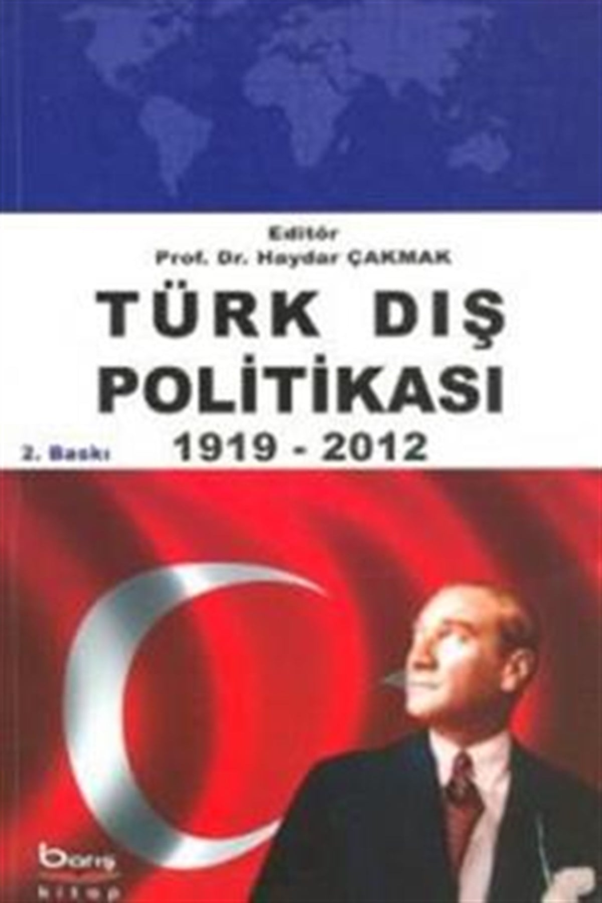 Türk Dış Politikası 1919-2012