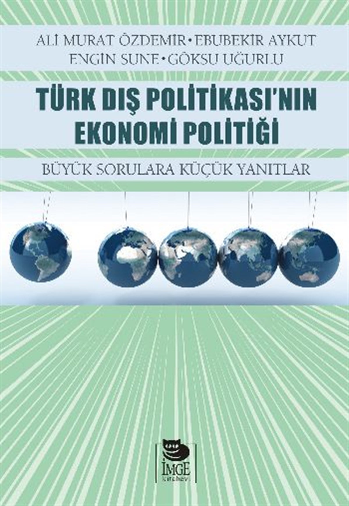 Türk Dış Politikası'nın Ekonomi Politiği