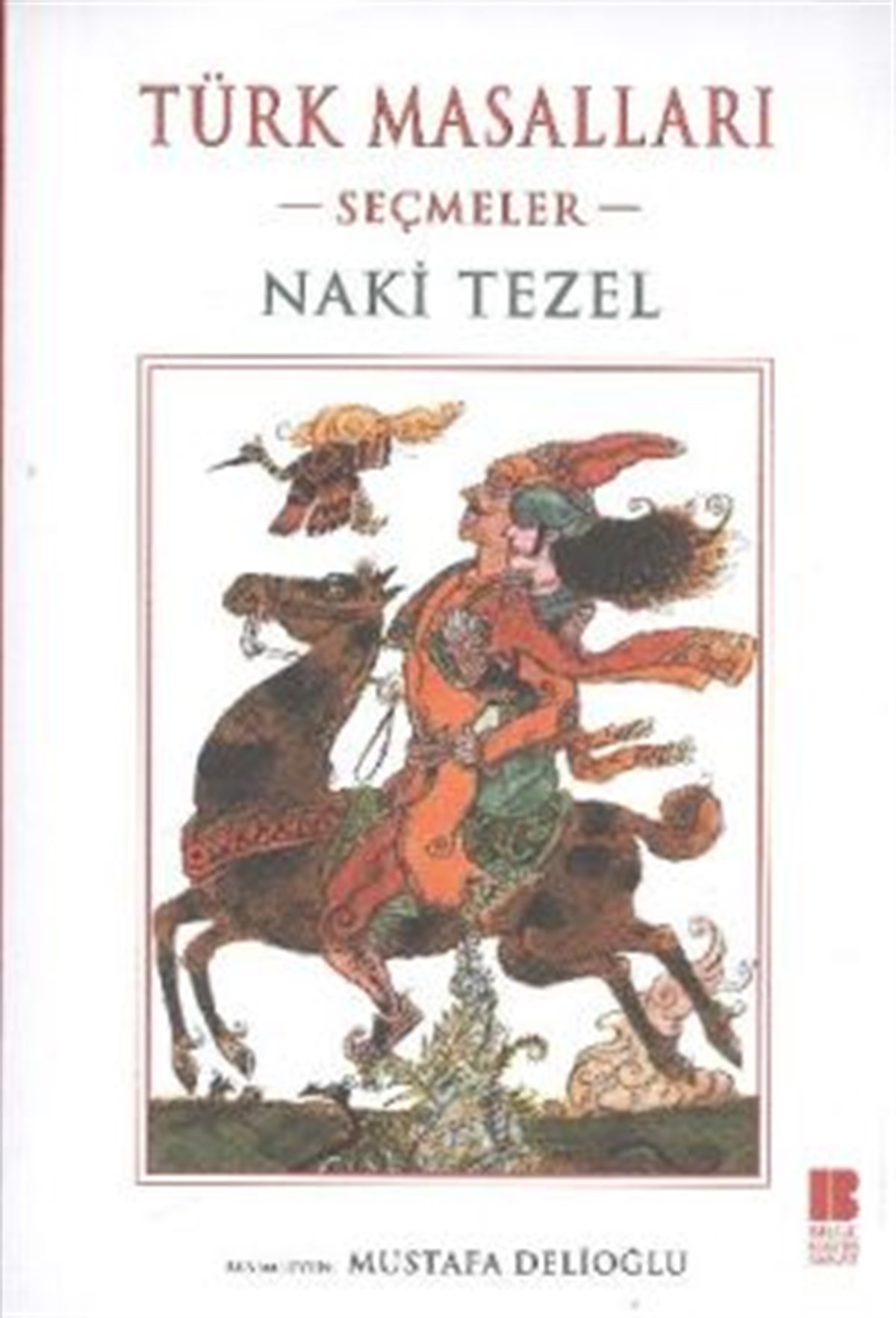 Türk Masalları : Seçmeler
