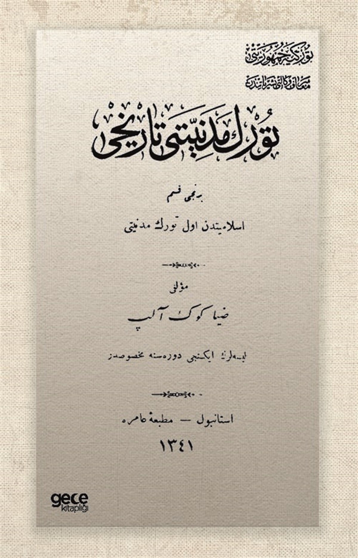 Türk Medeniyeti Tarihi (Osmanlıca)