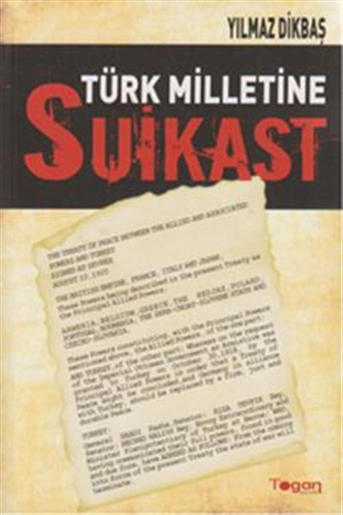 Türk Milletine Suikast
