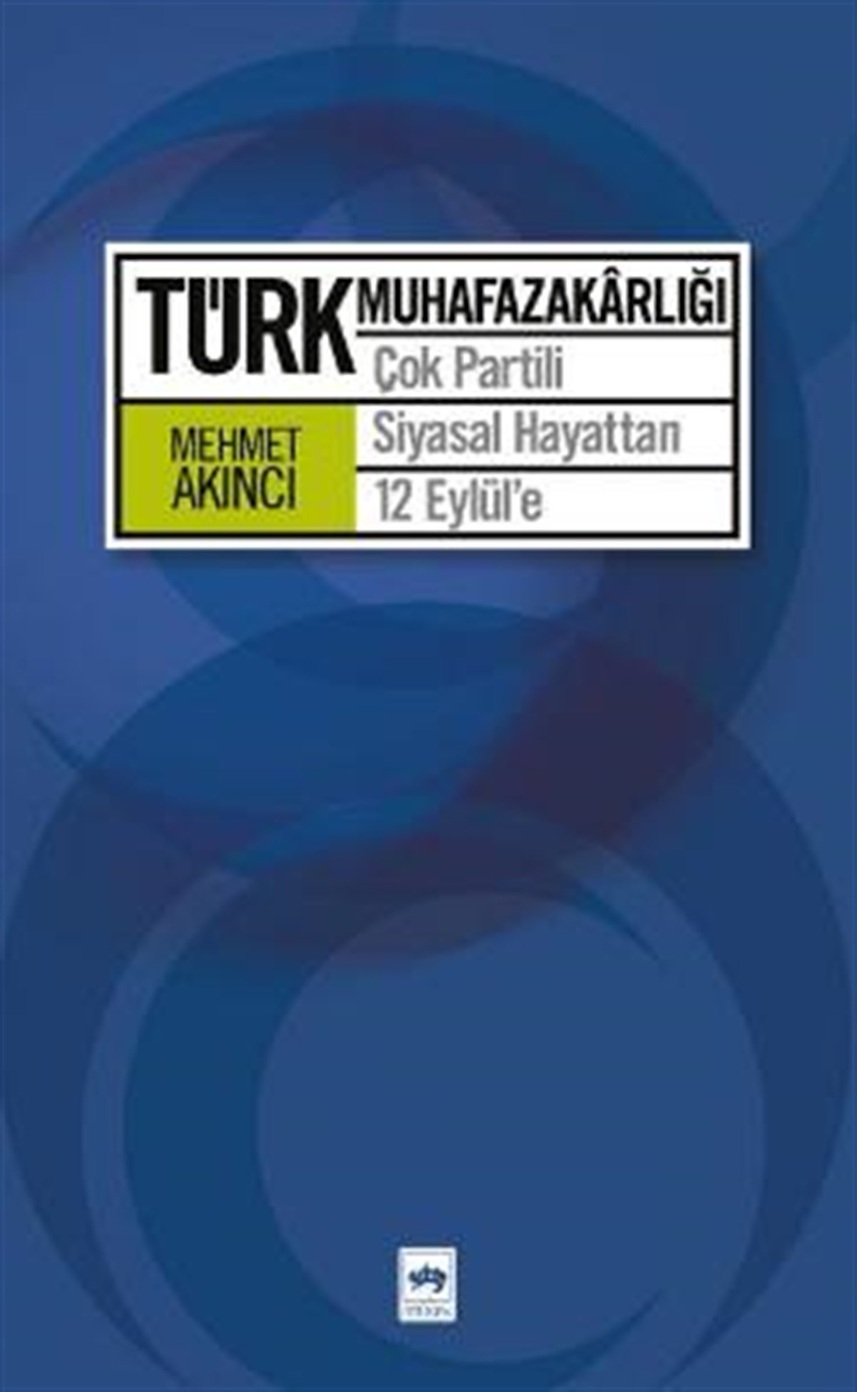 Türk Muhafazakarlığı