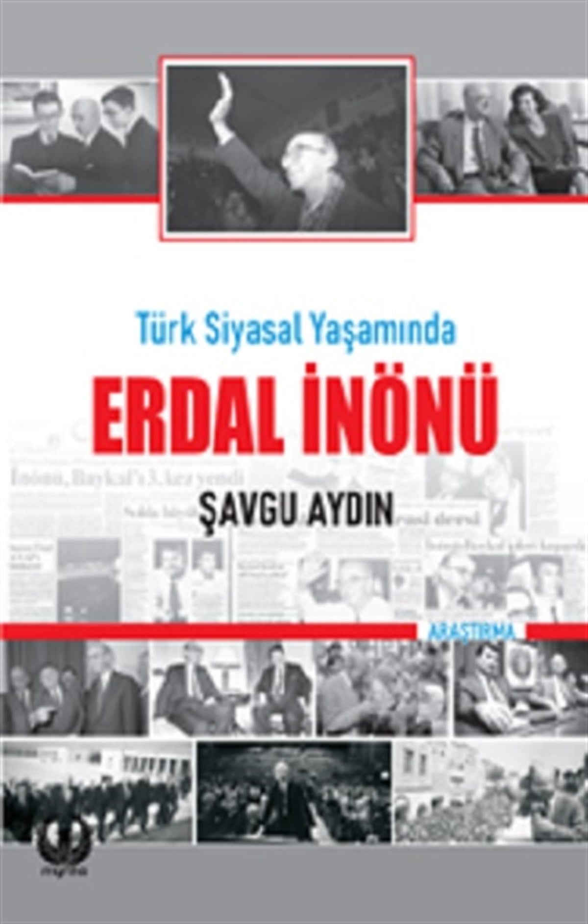 Türk Siyasal Yaşamında Erdal İnönü  :