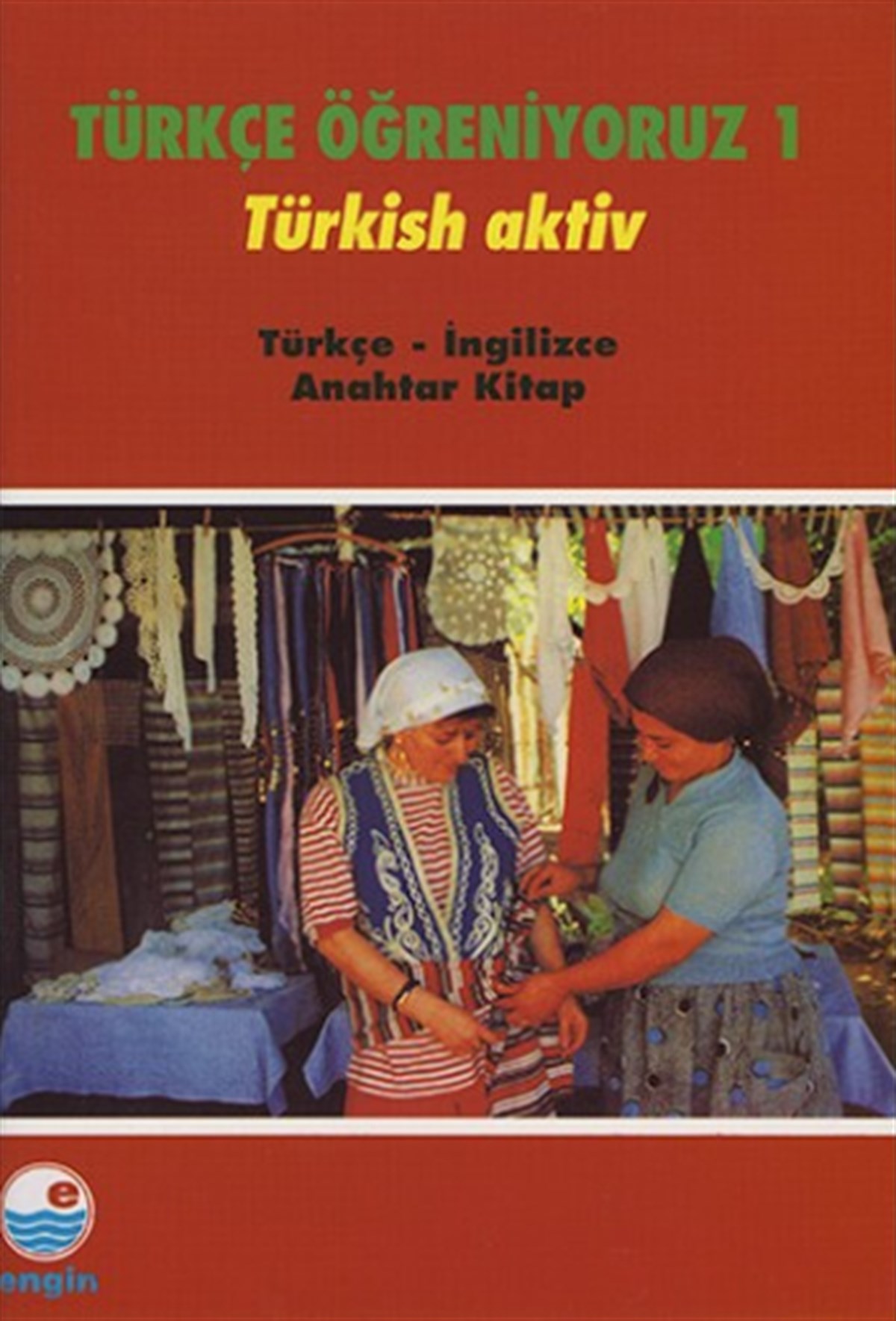 Türkçe Öğreniyoruz 1 - Türkish Aktiv - Türkçe-İngilizce