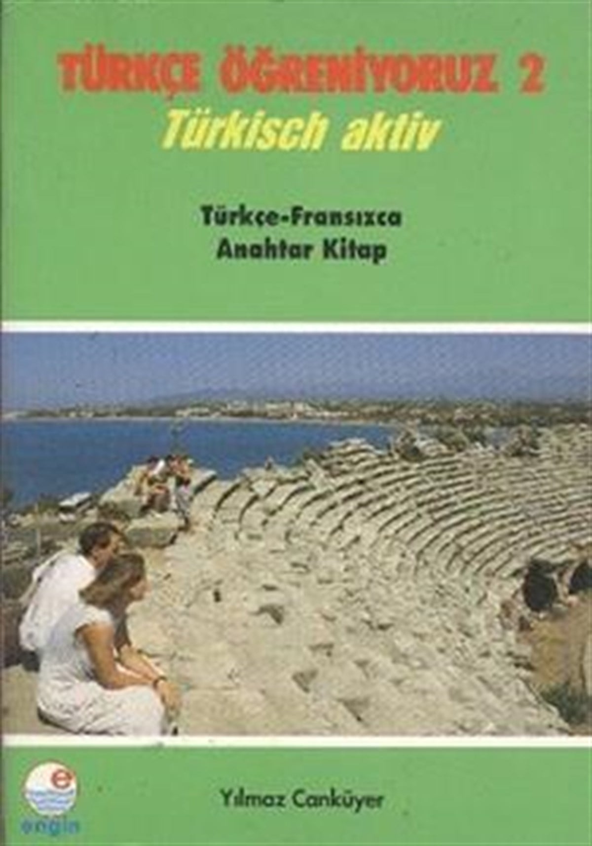 Türkçe Öğreniyoruz 2 - Türkçe-Fransızca