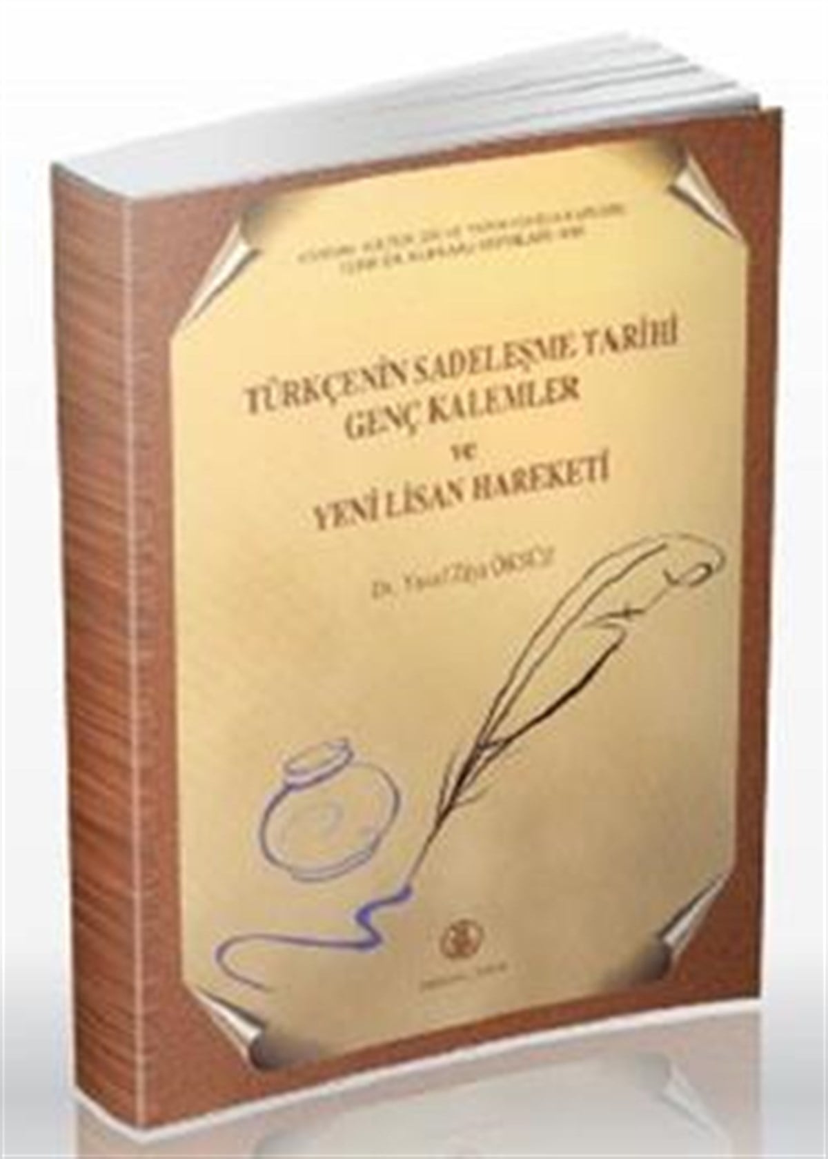 Türkçenin Sadeleşme Tarihi Genç Kalemler ve Yeni Lisan Hareketi