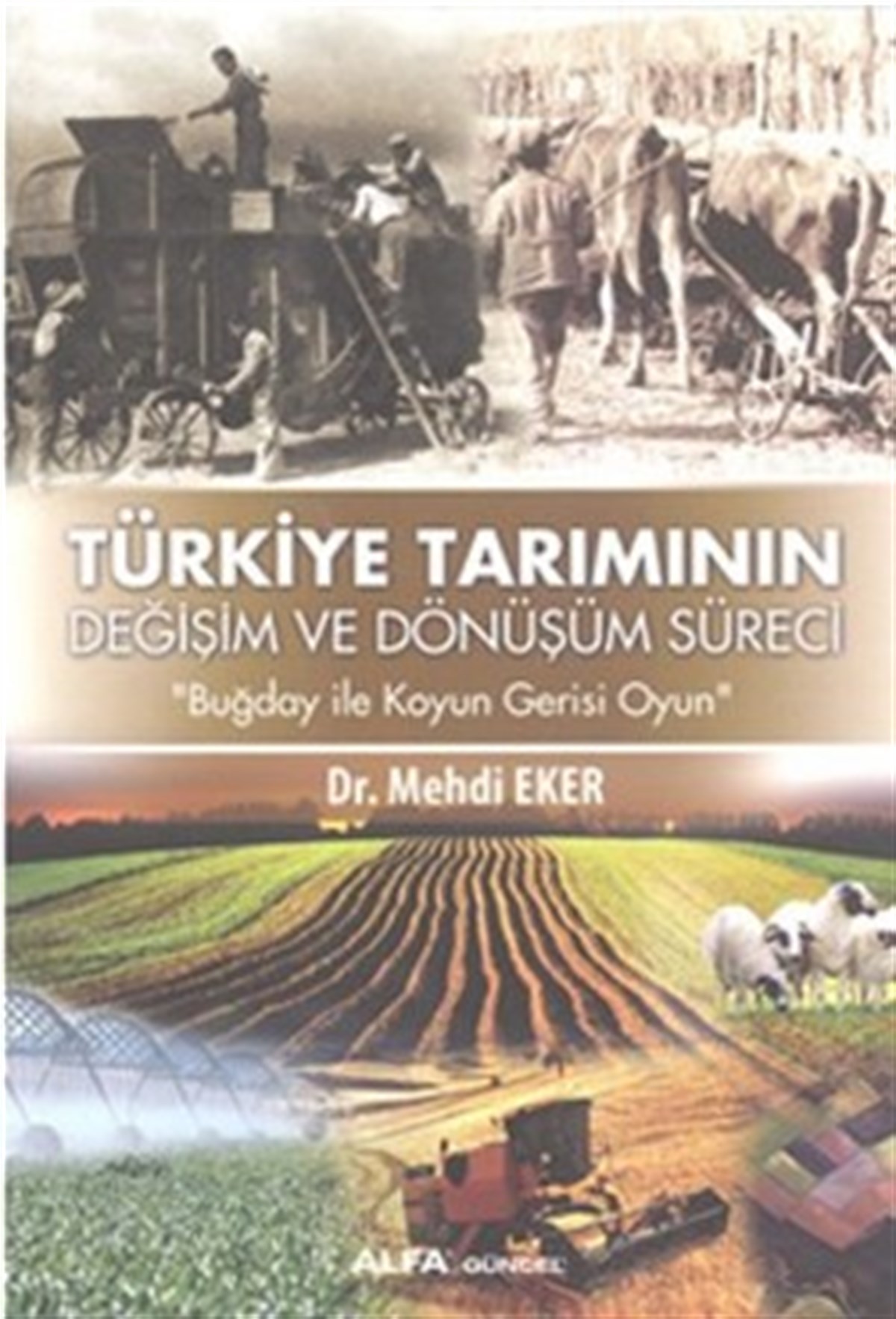 Türkiye Tarımının Değişim Dönüşüm Süreci