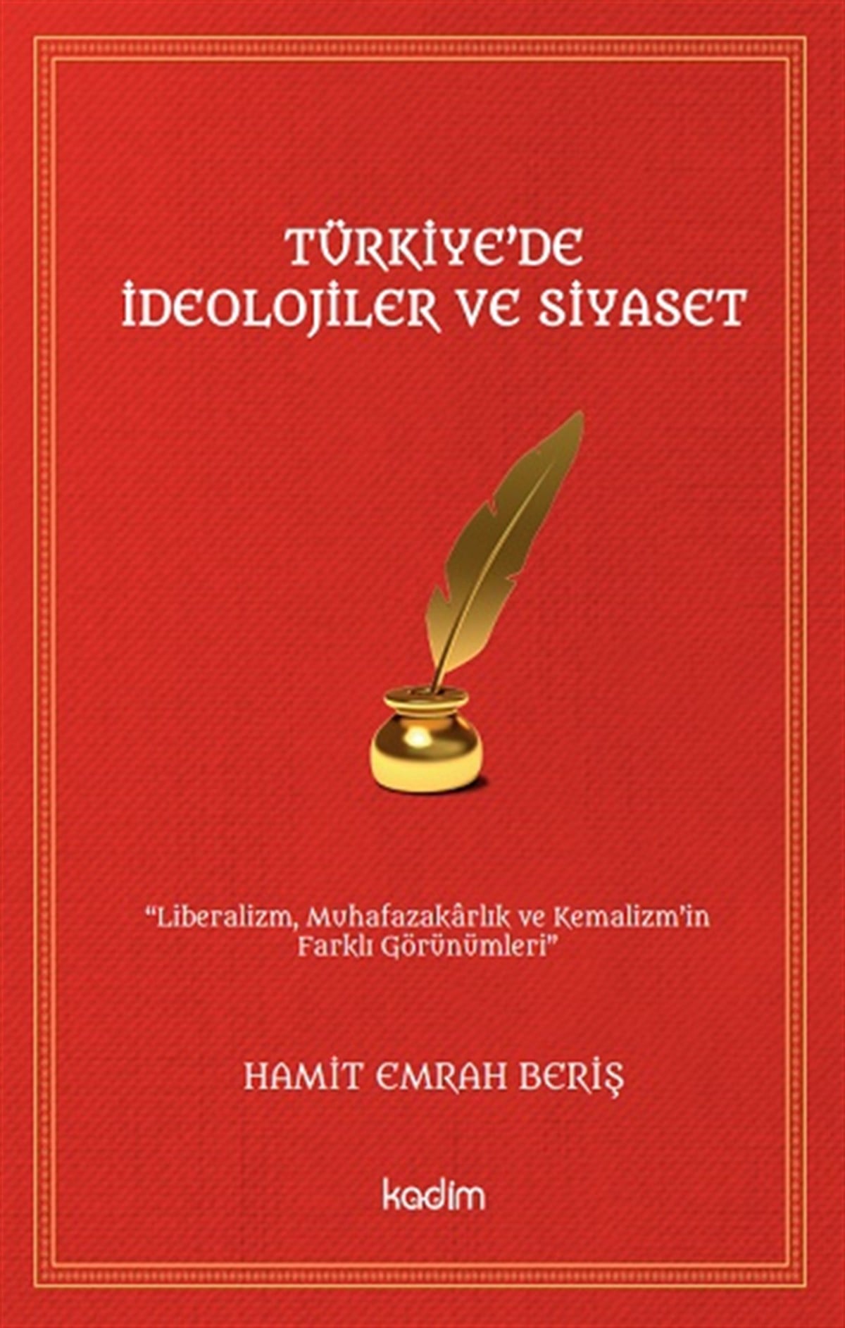 Türkiye’de İdeolojiler Ve Siyaset
