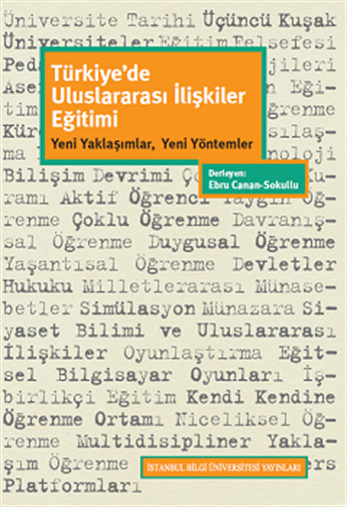 Türkiye'de Uluslar Arası İlişkiler ve Eğitimi