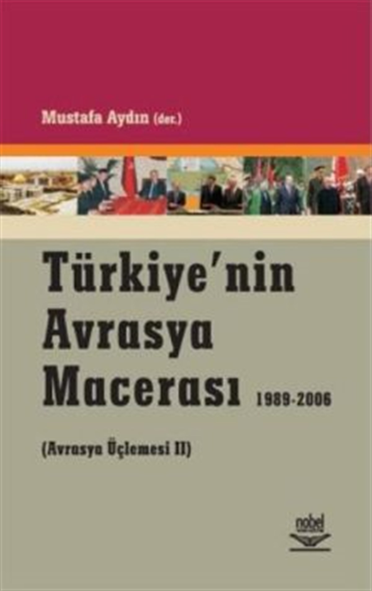 Türkiye'nin Avrasya Macerası