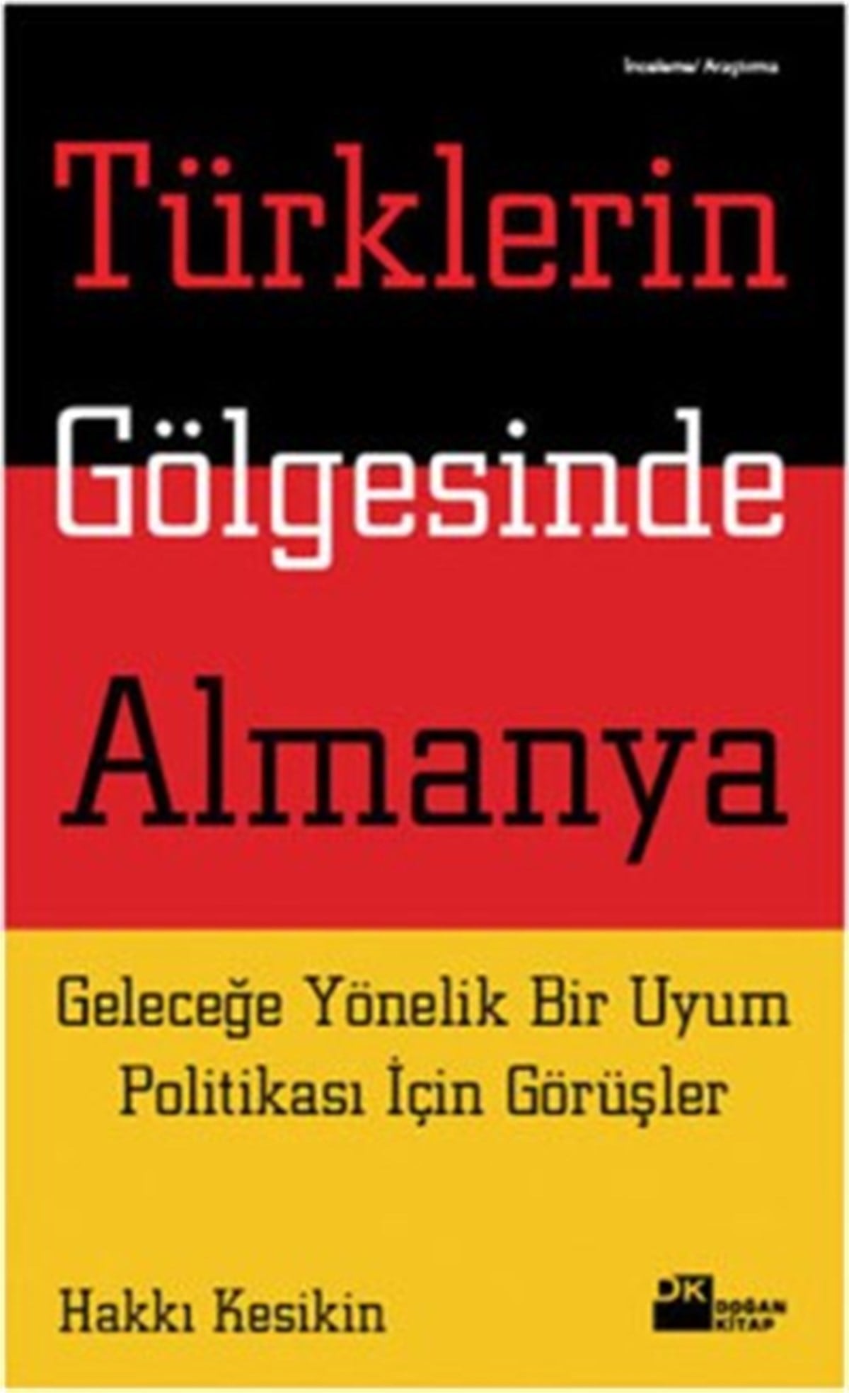 Türklerin Gölgesinde Almanya