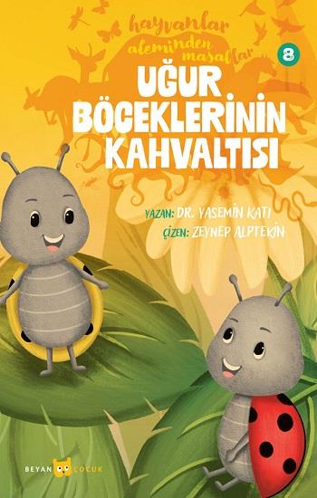 Uğur Böceklerinin Kahvaltısı - Hayvanlar Aleminden Masallar - 8
