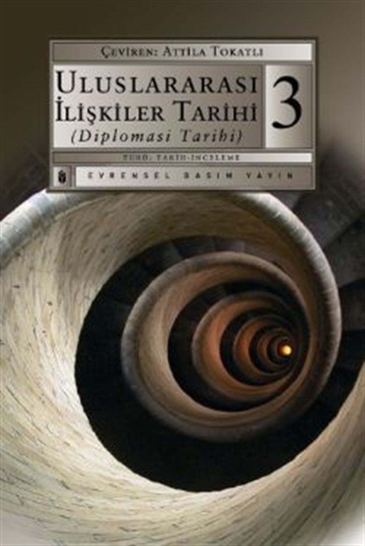 Uluslararası İlişkiler Tarihi 3.Cilt