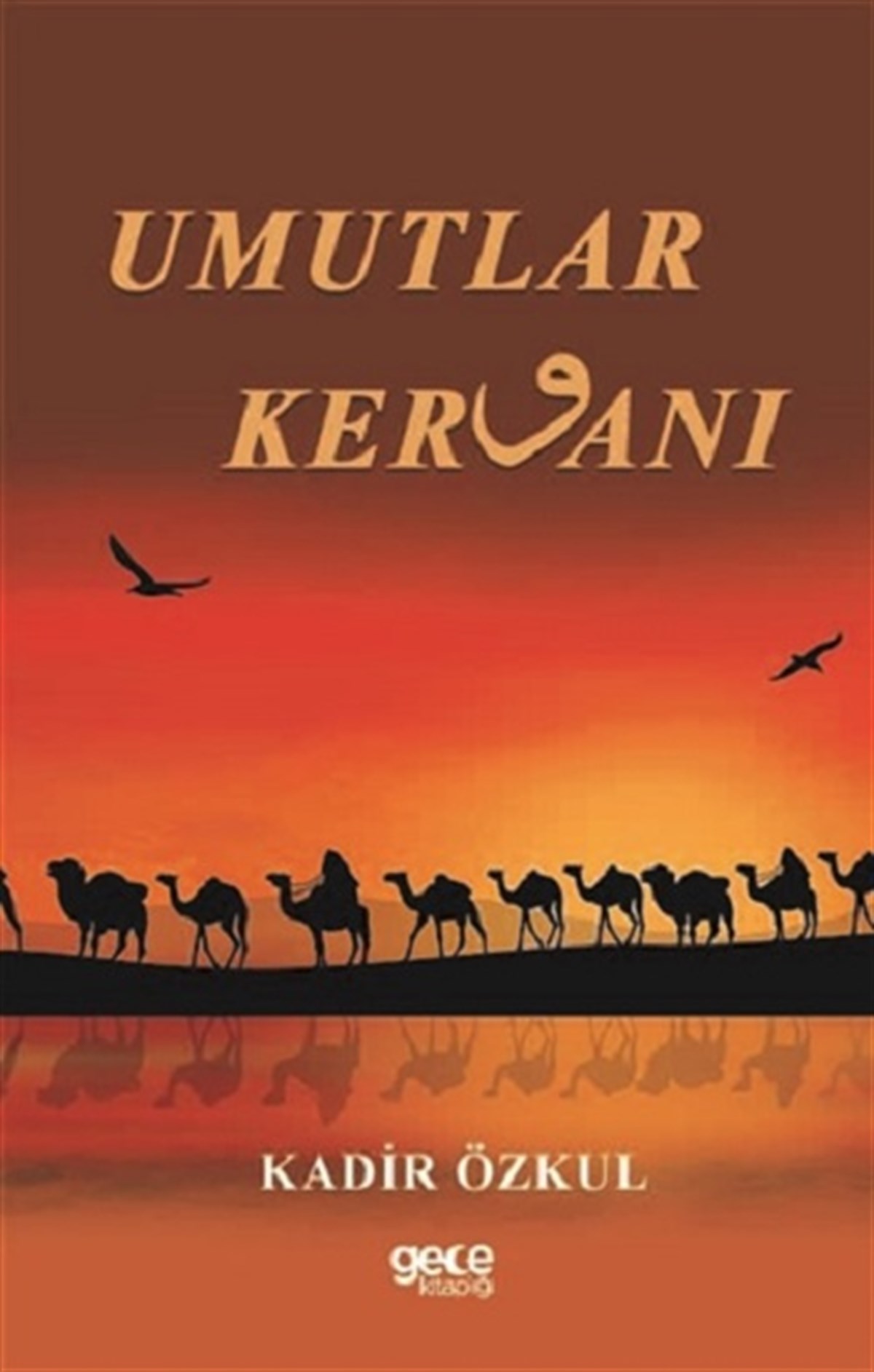 Umutlar Kervanı