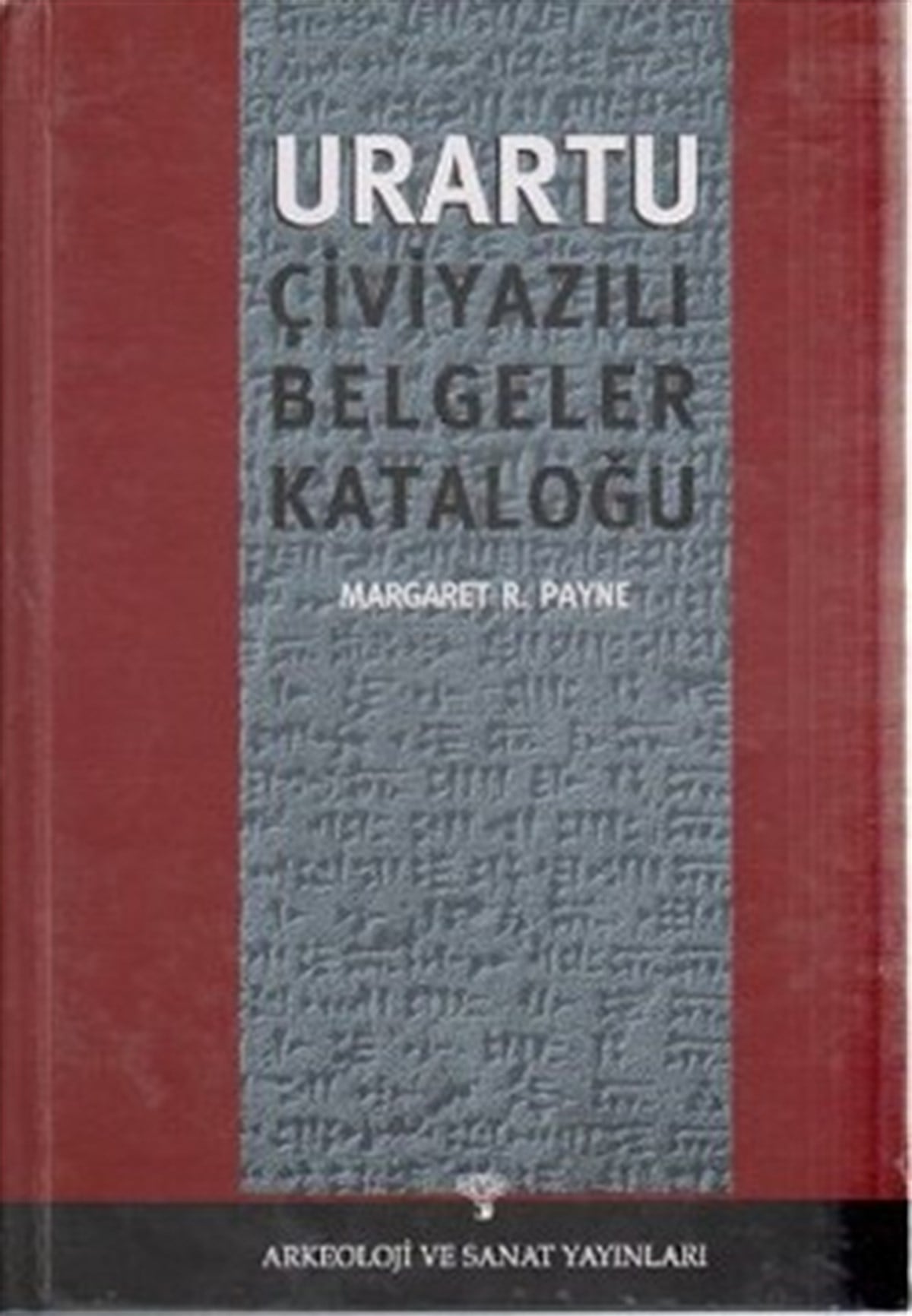 Urartu Çiviyazılı Belgeler Kataloğu