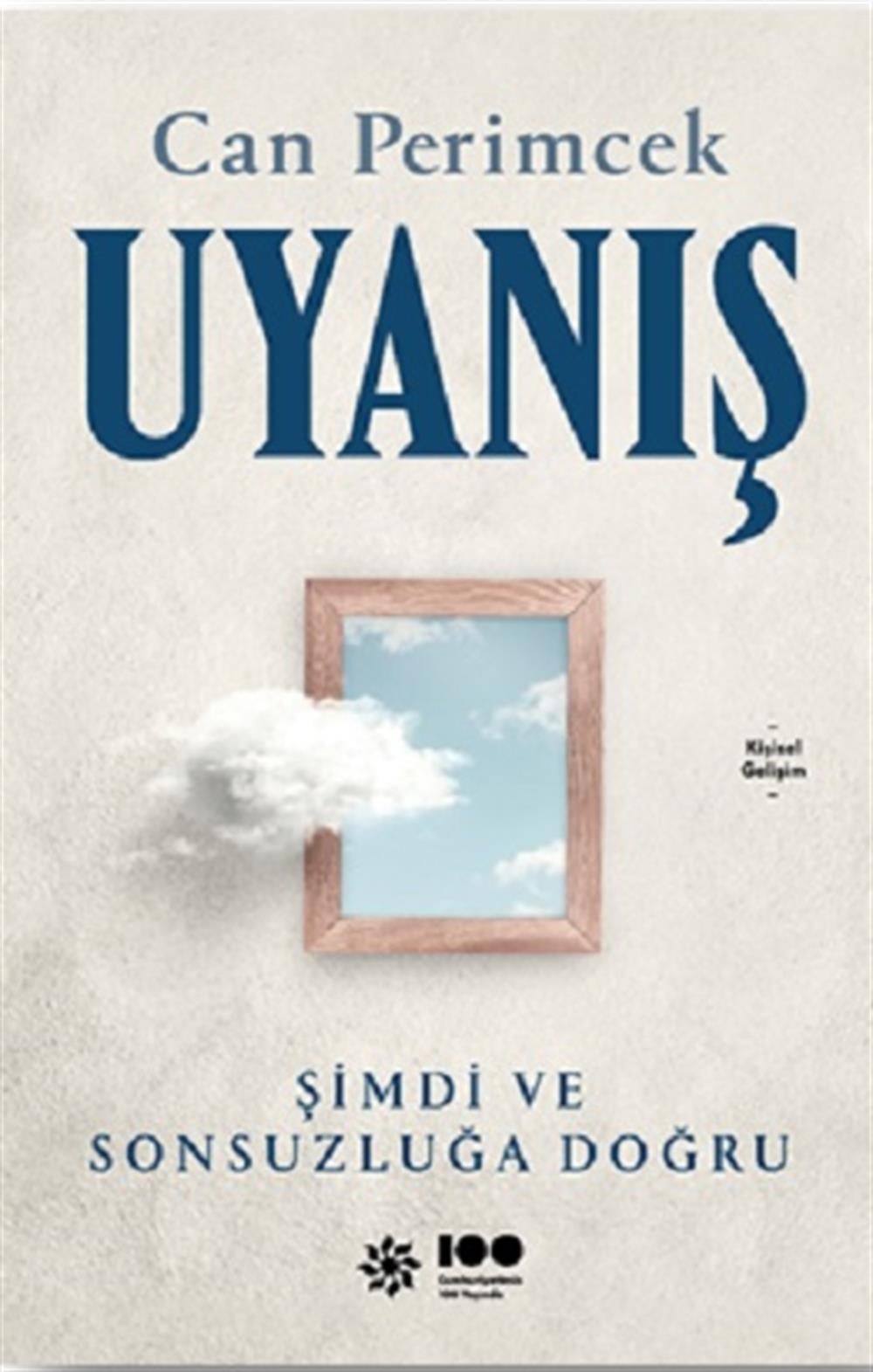 Uyanış: Şimdi ve Sonsuzluğa Doğru
