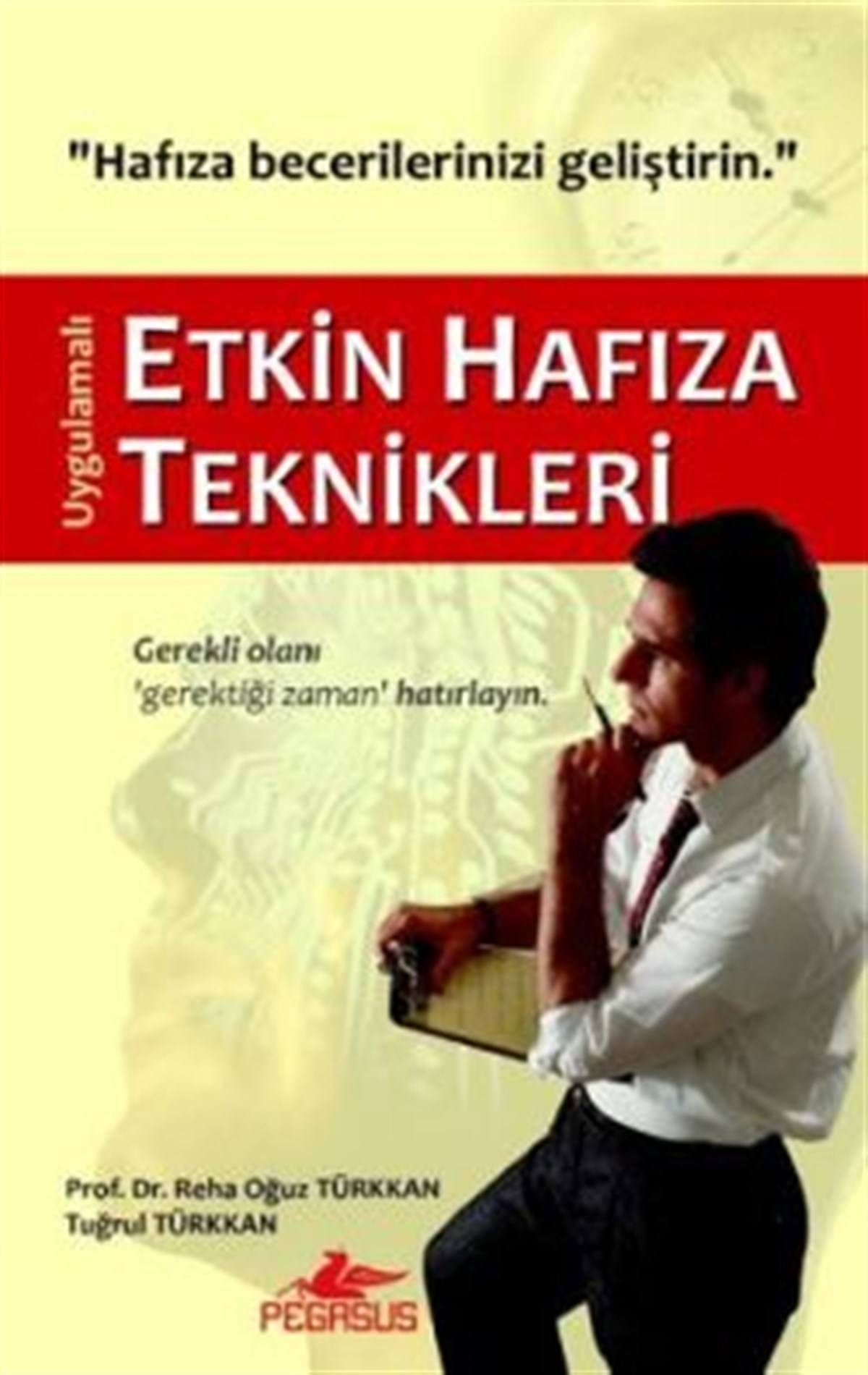 Uygulamalı Etkin Hafıza Teknikleri