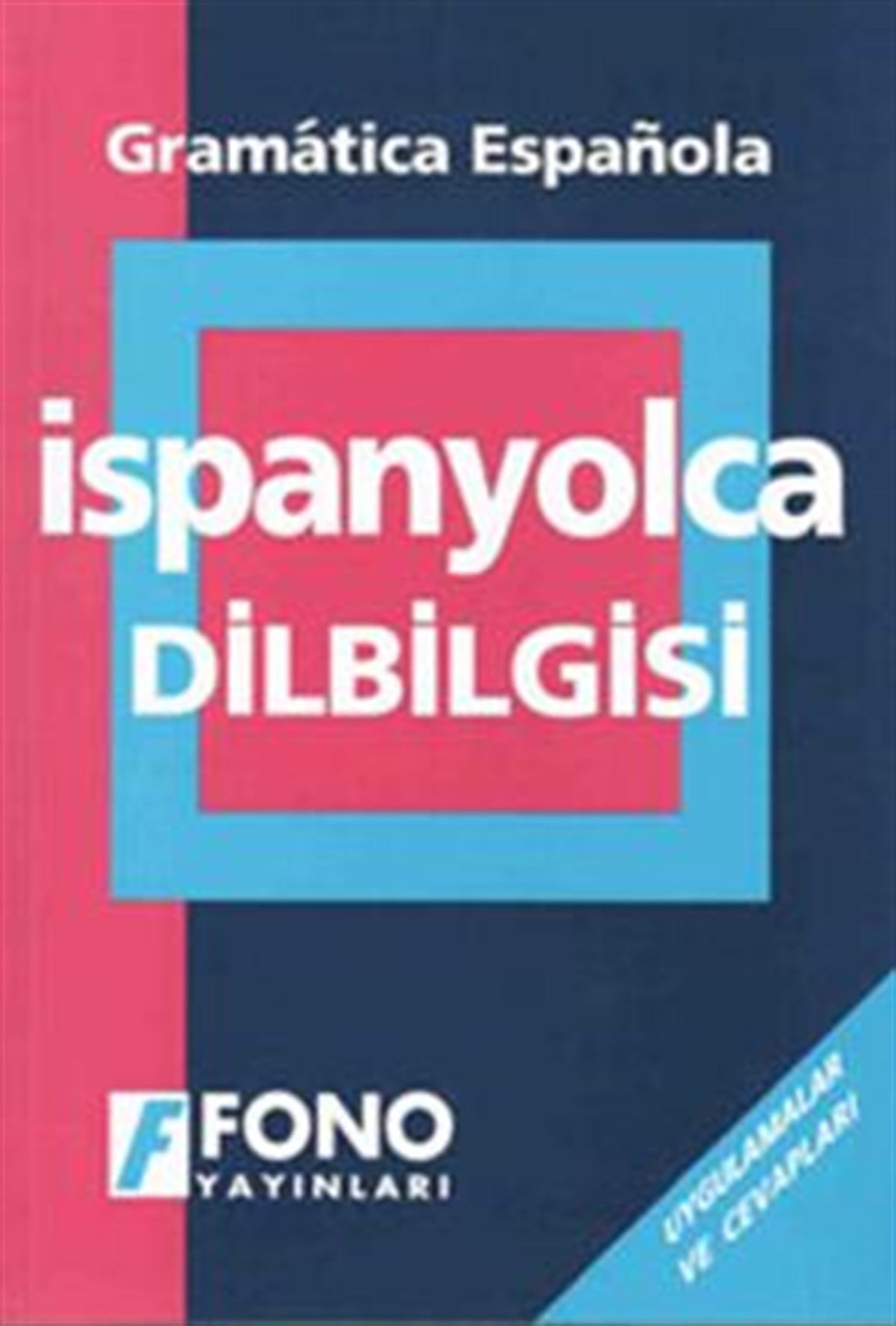 Uygulamalı İspanyolca Dilbilgisi