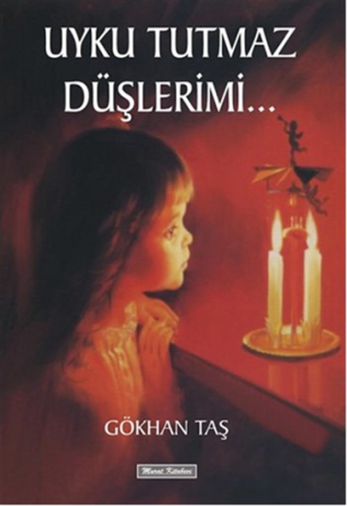 Uyku Tutmaz Düşlerimi