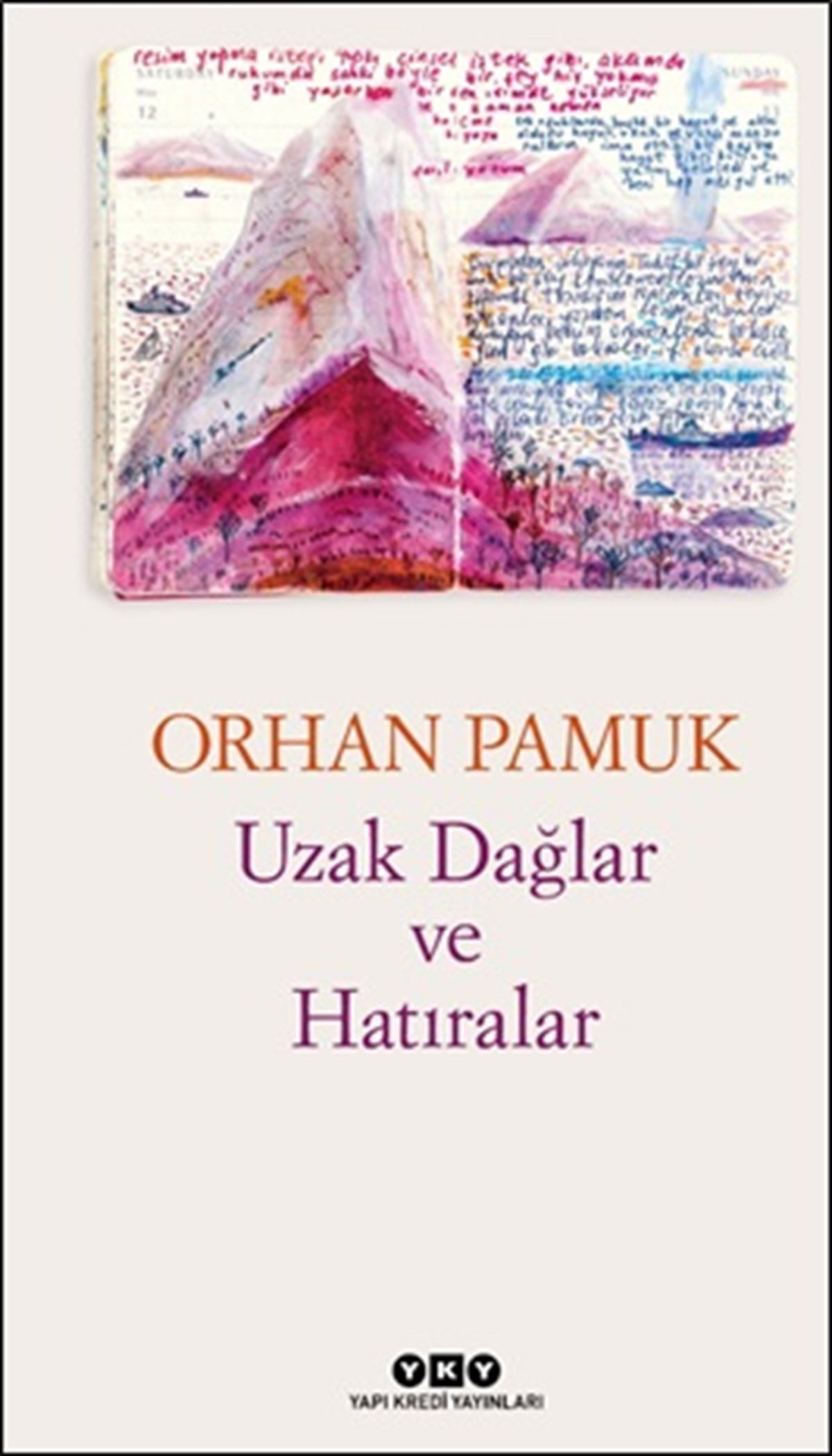 Uzak Dağlar ve Hatıralar