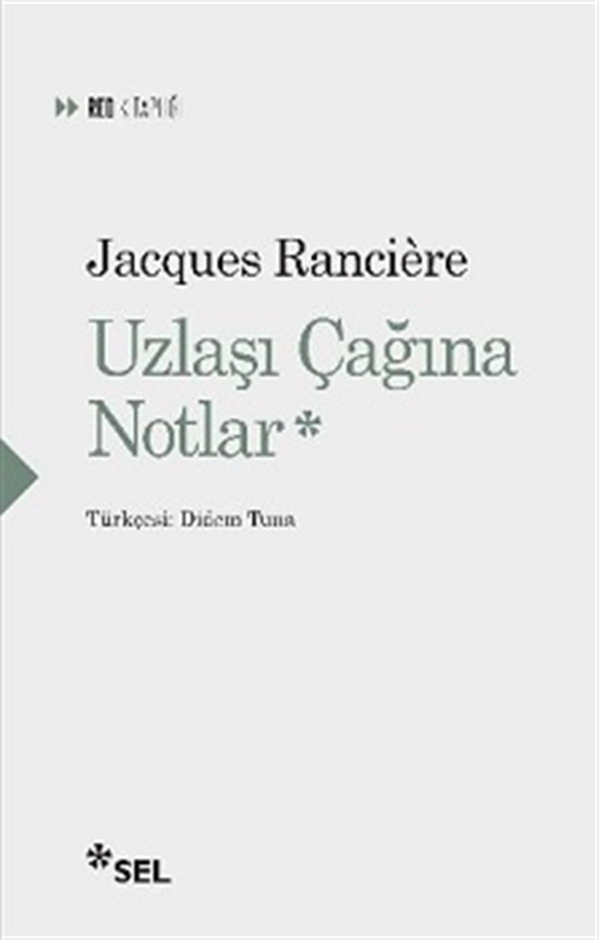 Uzlaşı Çağına Notlar