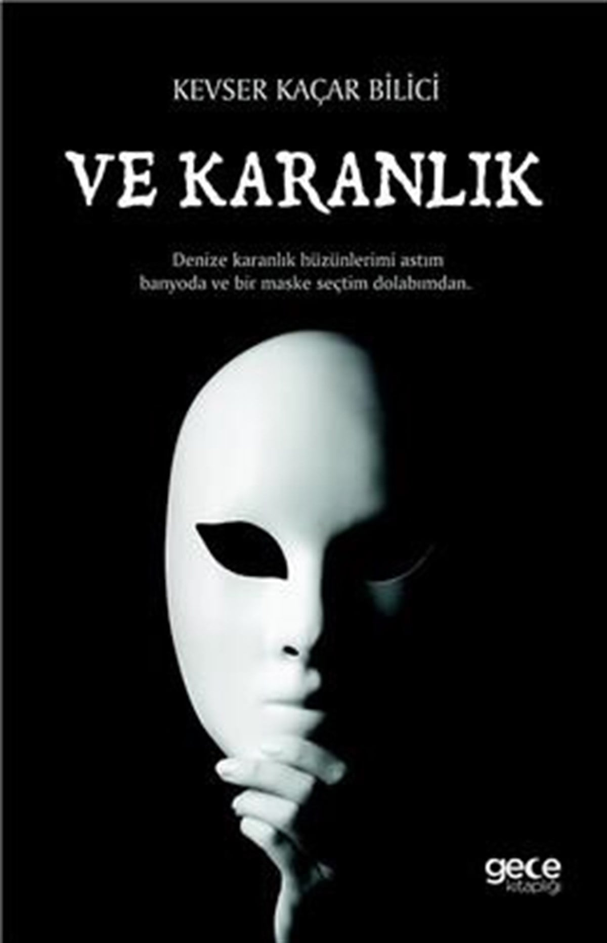 Ve Karanlık