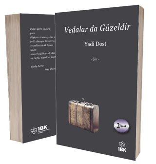 Vedalar da Güzeldir , Yadi Dost , İz Bırakan Kalemler , 9786057137166 ,