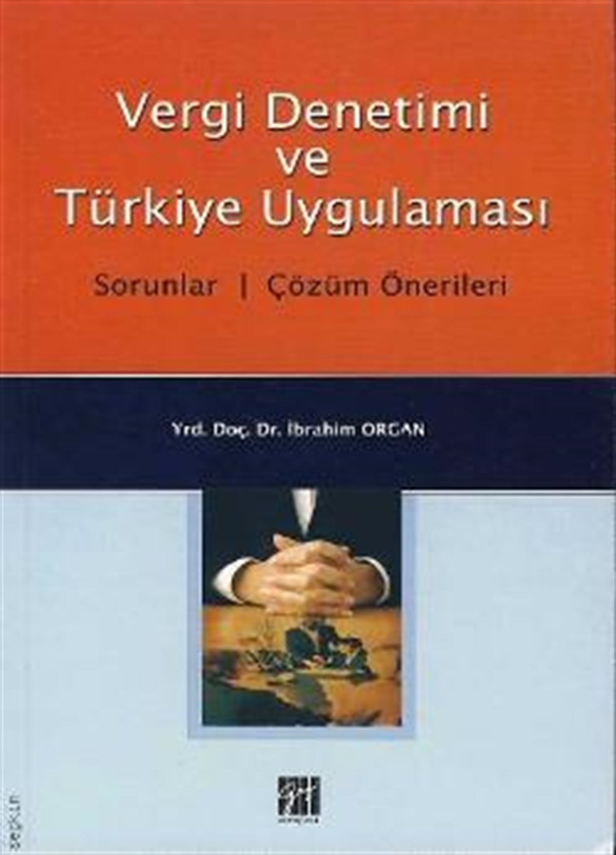 Vergi Denetimi ve Türkiye Uygulaması