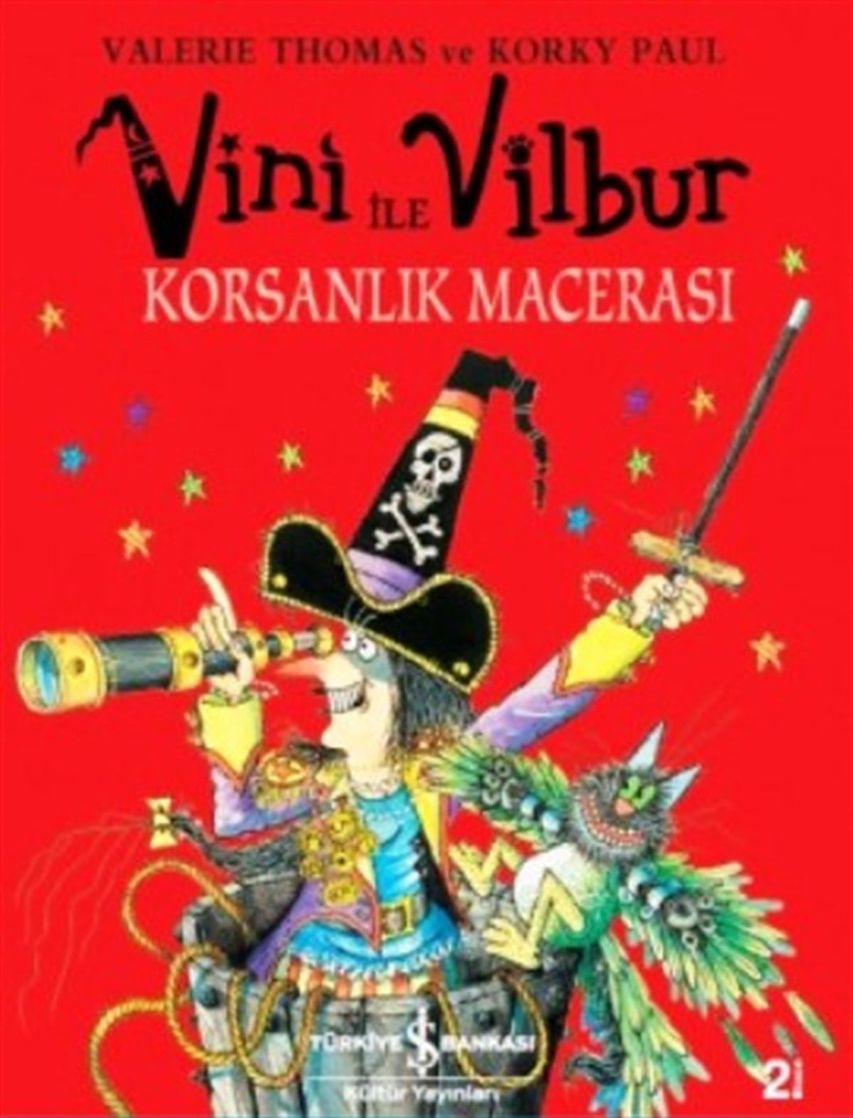 Vini ile Vilbur Korsanlık Macerası