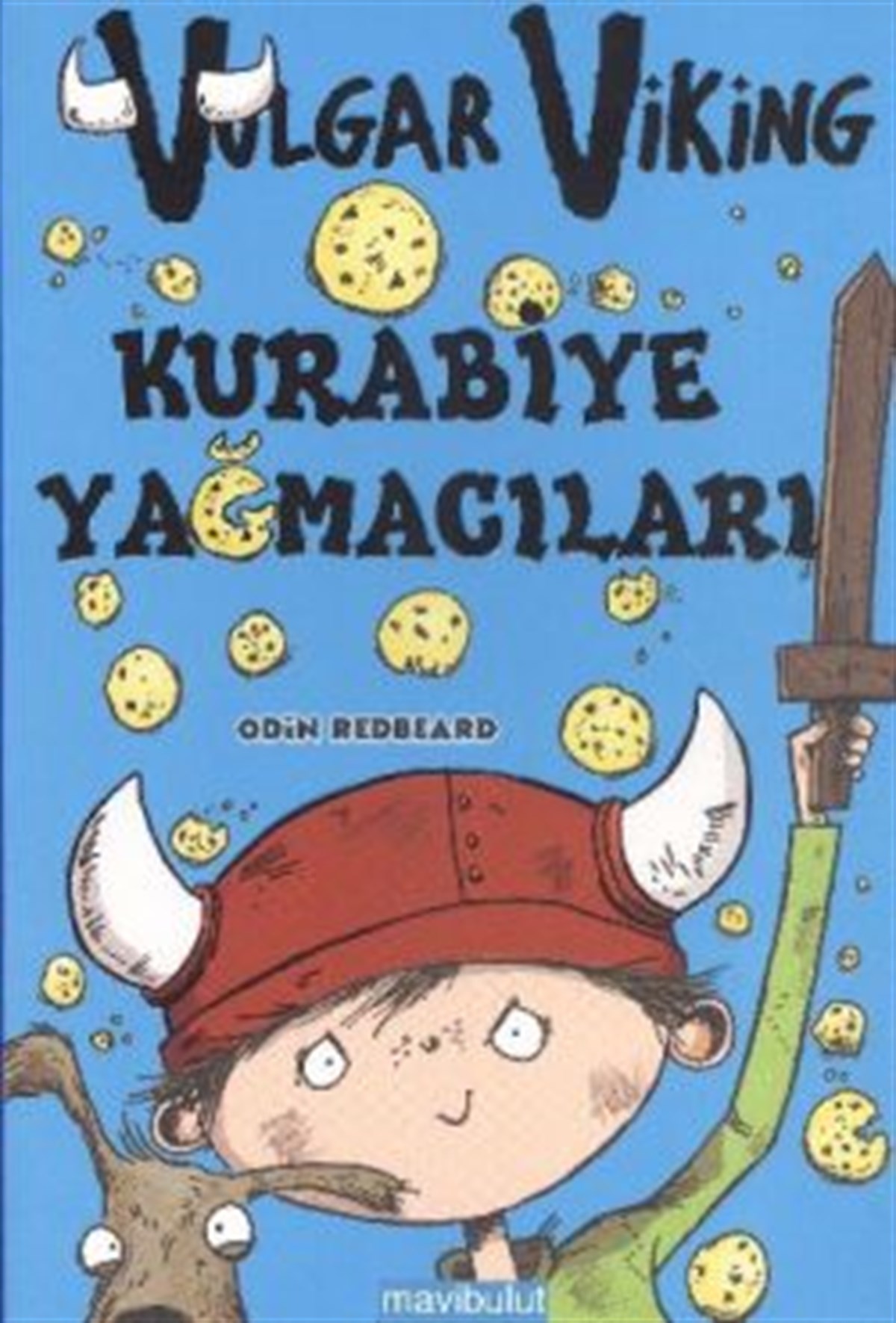 Vulgar Viking - Kurabiye Yağmacıları