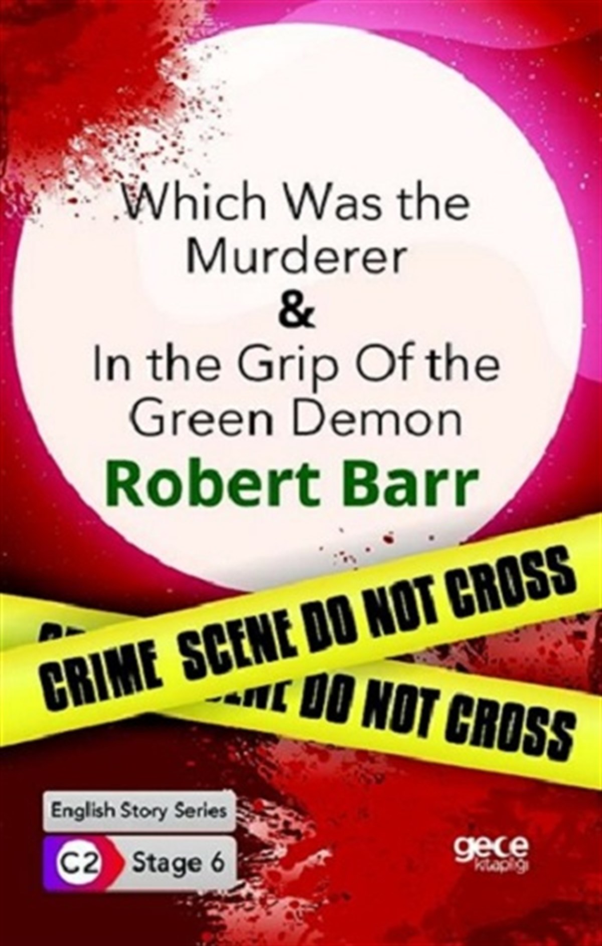 Which Was the Murderer - In The Grip Of The Green Demon
